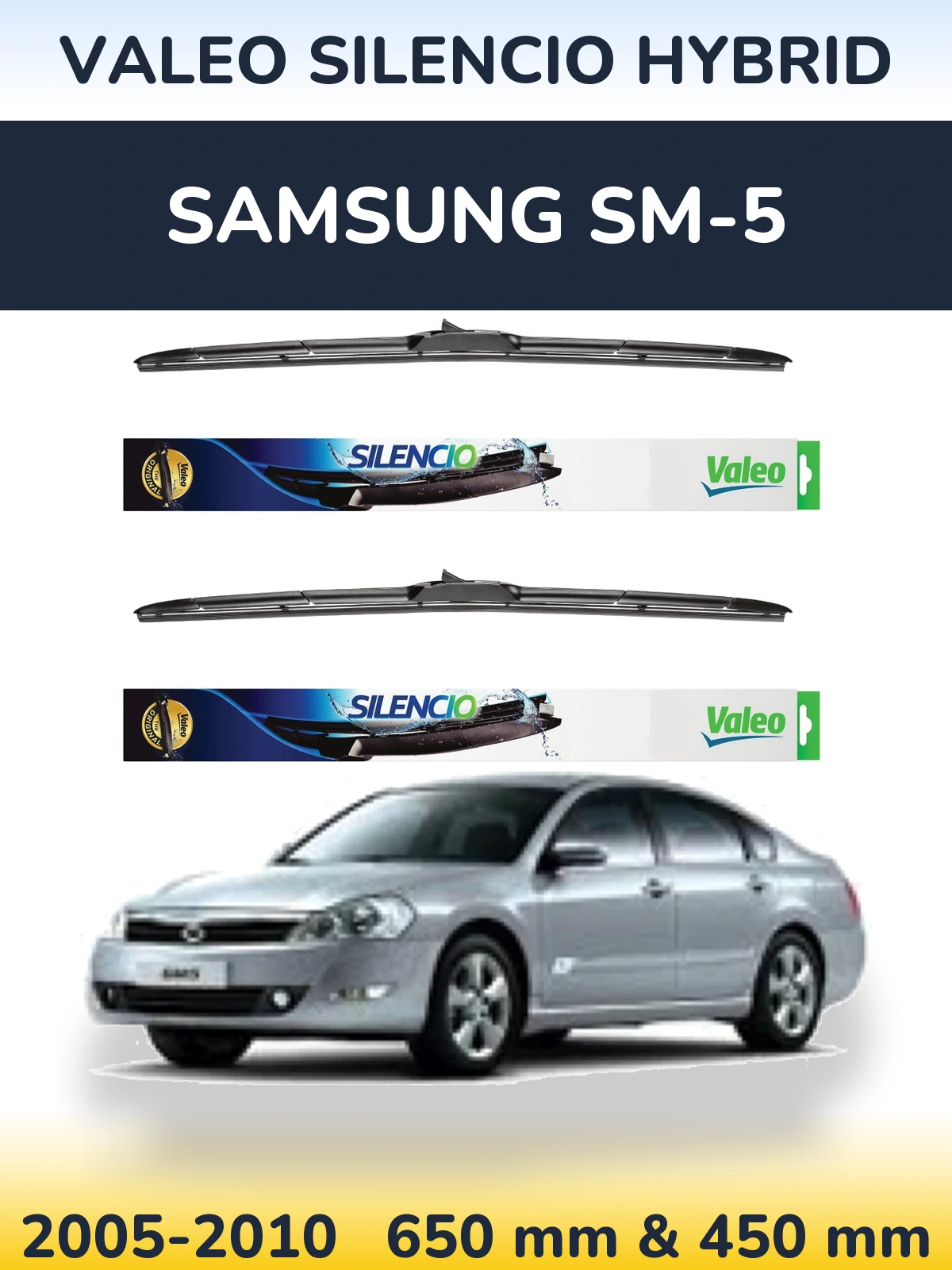 Комплект передніх щіток Valeo Silencio Hybrid 650 & 450 мм для Samsung SM-5 2005-2010