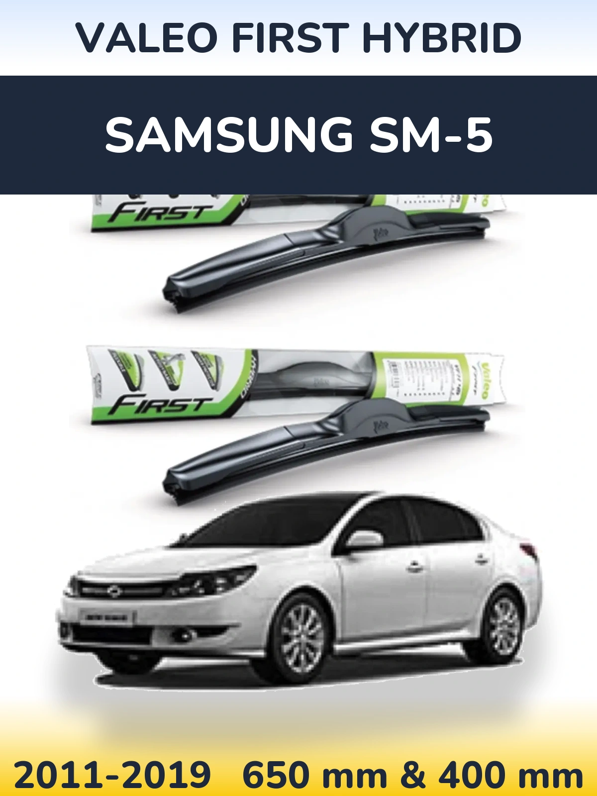 Комплект передних дворников Valeo First Hybrid 650 & 400 мм для Samsung SM-5 2011-2019