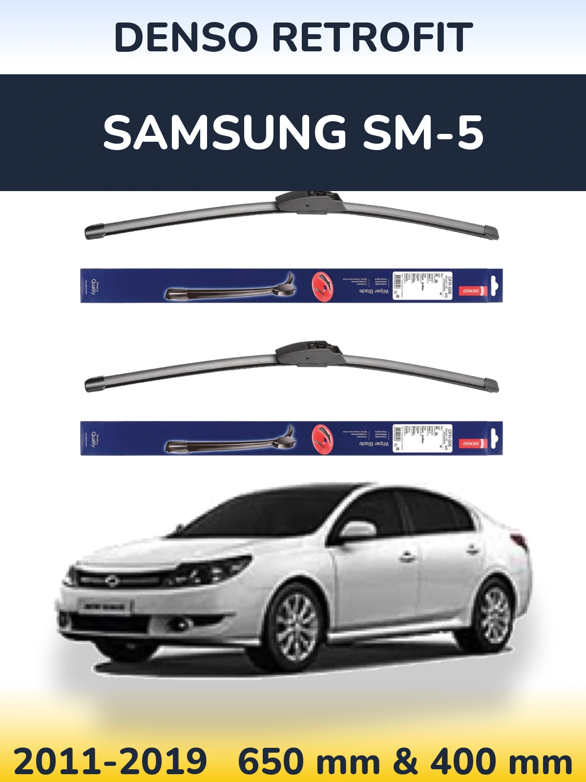 Комплект передних дворников Denso Retrofit 650 & 400 мм для Samsung SM-5 2011-2019