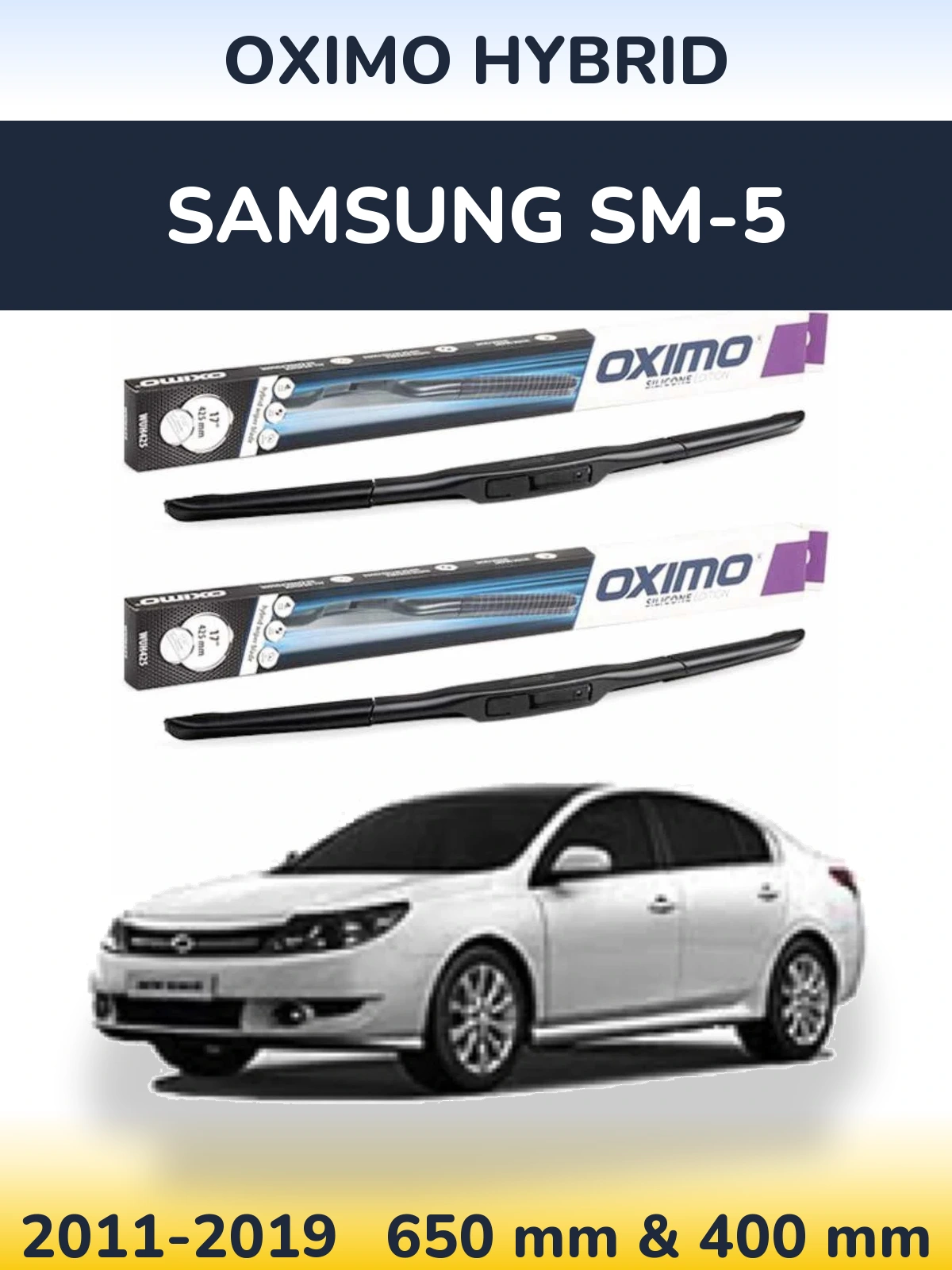 Front wiper blade set Oximo Hybrid 650 & 400 mm for Samsung SM-5 2011-2019
