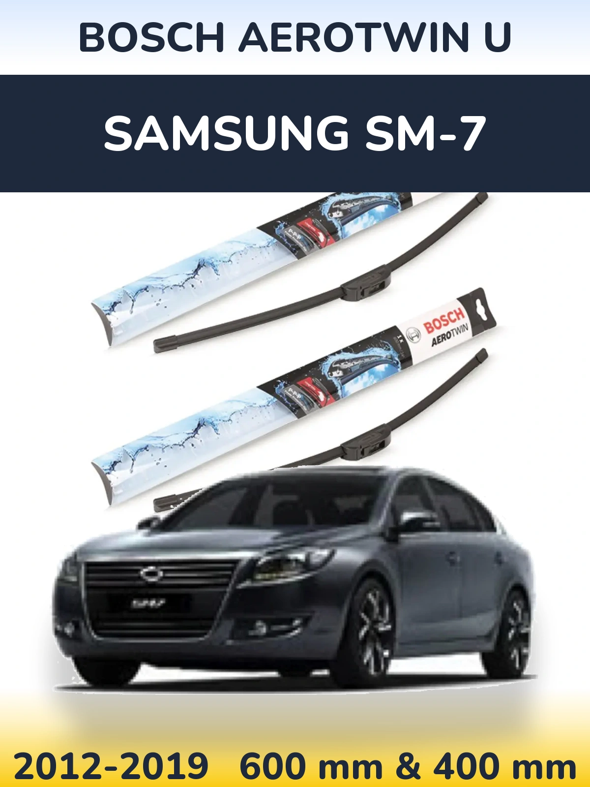 Комплект передних дворников BOSCH AeroTwin U 600 & 400 мм для Samsung SM-7 2012-2019
