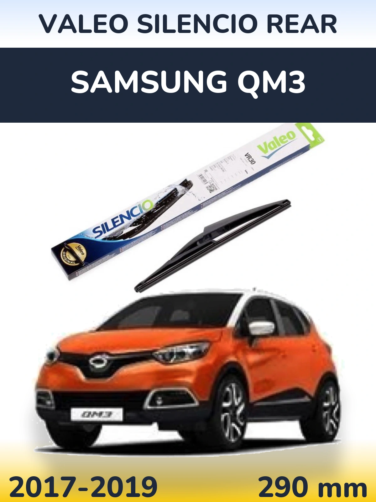 Rear wiper blade Valeo Silencio Rear 290 мм for Samsung QM3 2017-2019