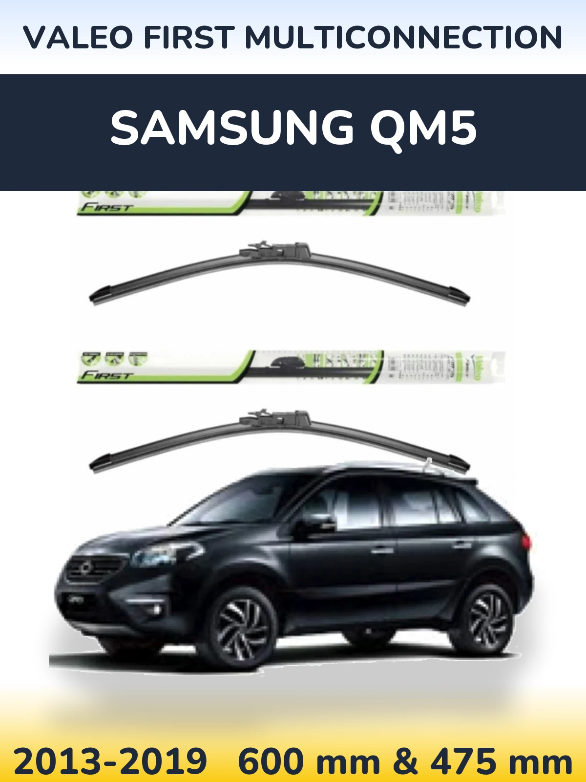 Front wiper blade set Valeo First MultiConnection 600 & 475 мм for Samsung QM5 2013-2019