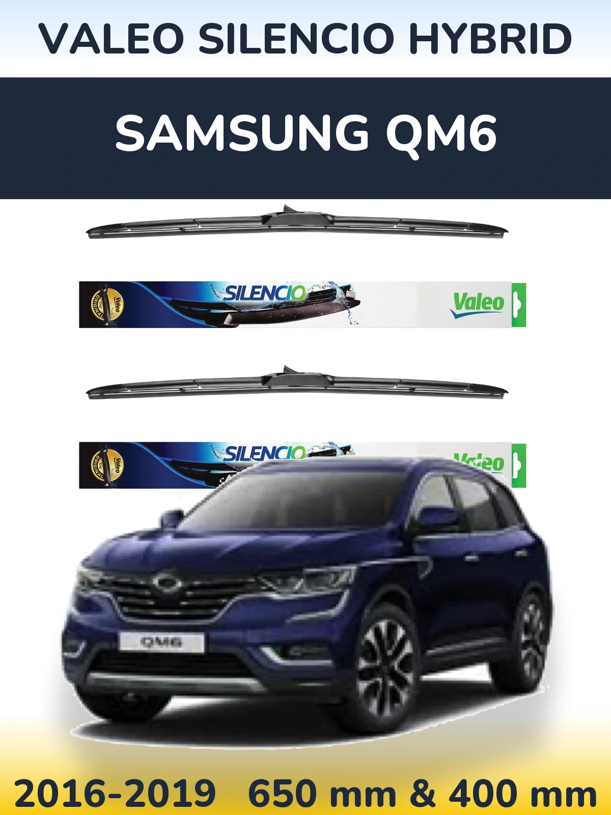 Komplet przednich wycieraczek Valeo Silencio Hybrid 650 & 400 mm do Samsung QM6 2016-2019
