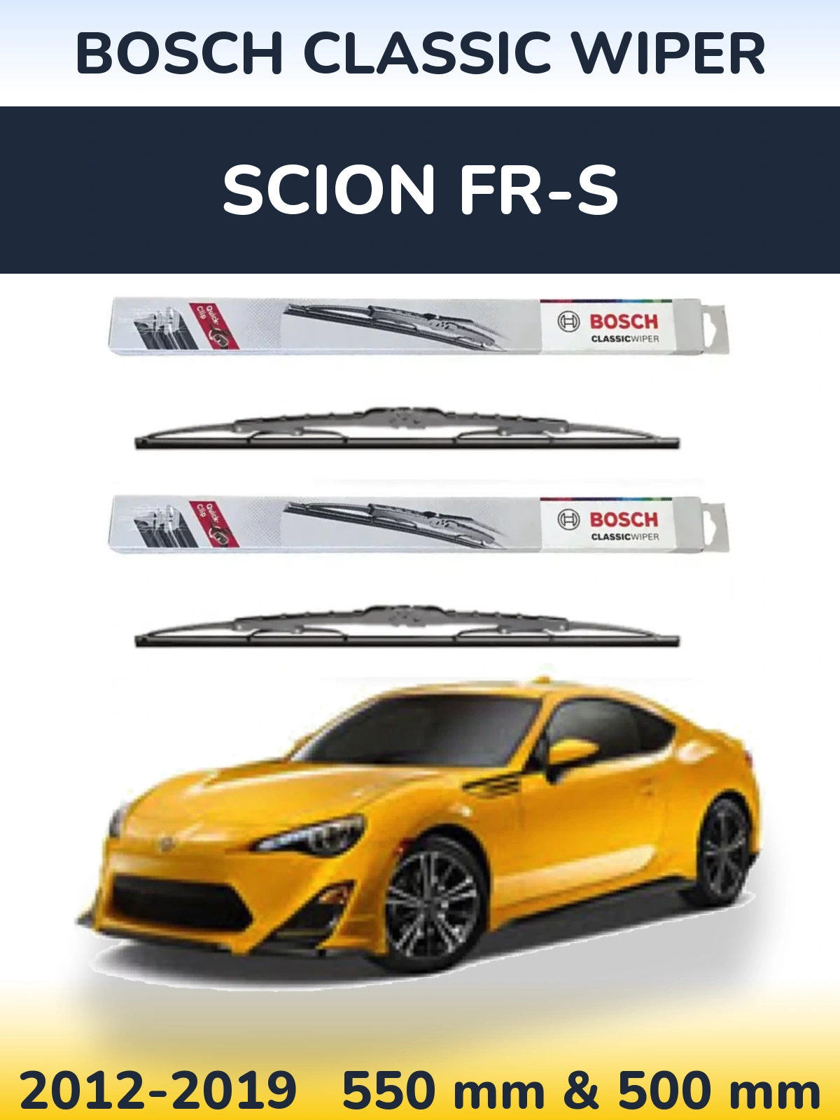 Front wiper blade set BOSCH Classic Wiper 550 & 500 mm for Scion FR-S 2012-2019