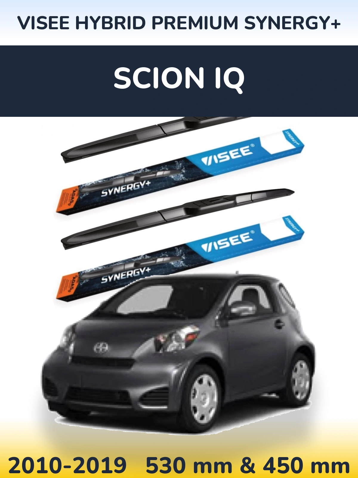 Front wiper blade set VISEE HYBRID PREMIUM SYNERGY+ 530 & 450 мм for Scion iQ 2010-2019