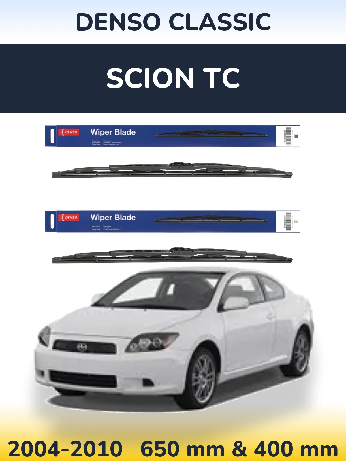 Front wiper blade set Denso Classic 650 & 400 mm for Scion tC 2004-2010