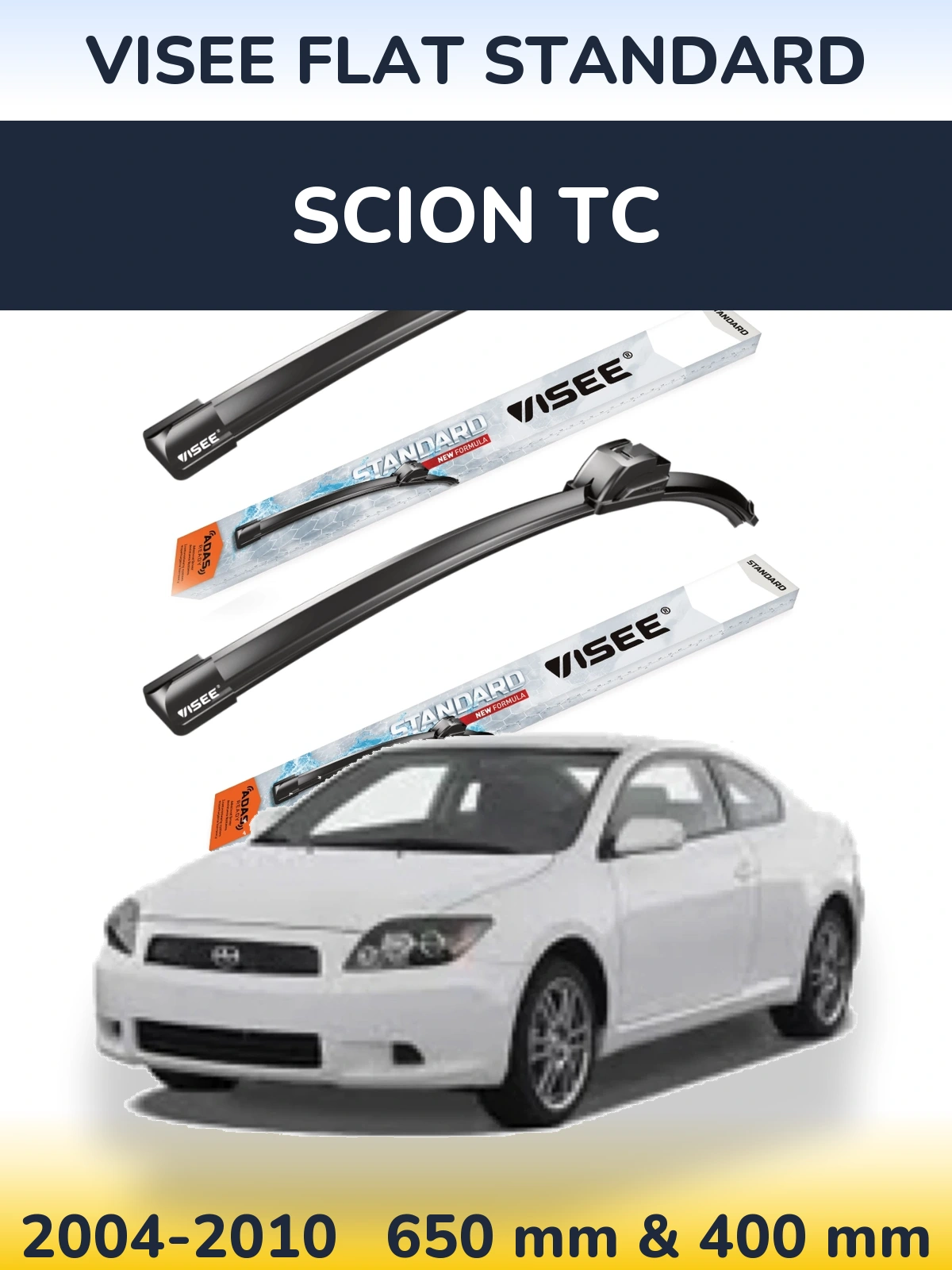 Komplet przednich wycieraczek VISEE FLAT STANDARD 650 & 400 mm do Scion tC 2004-2010