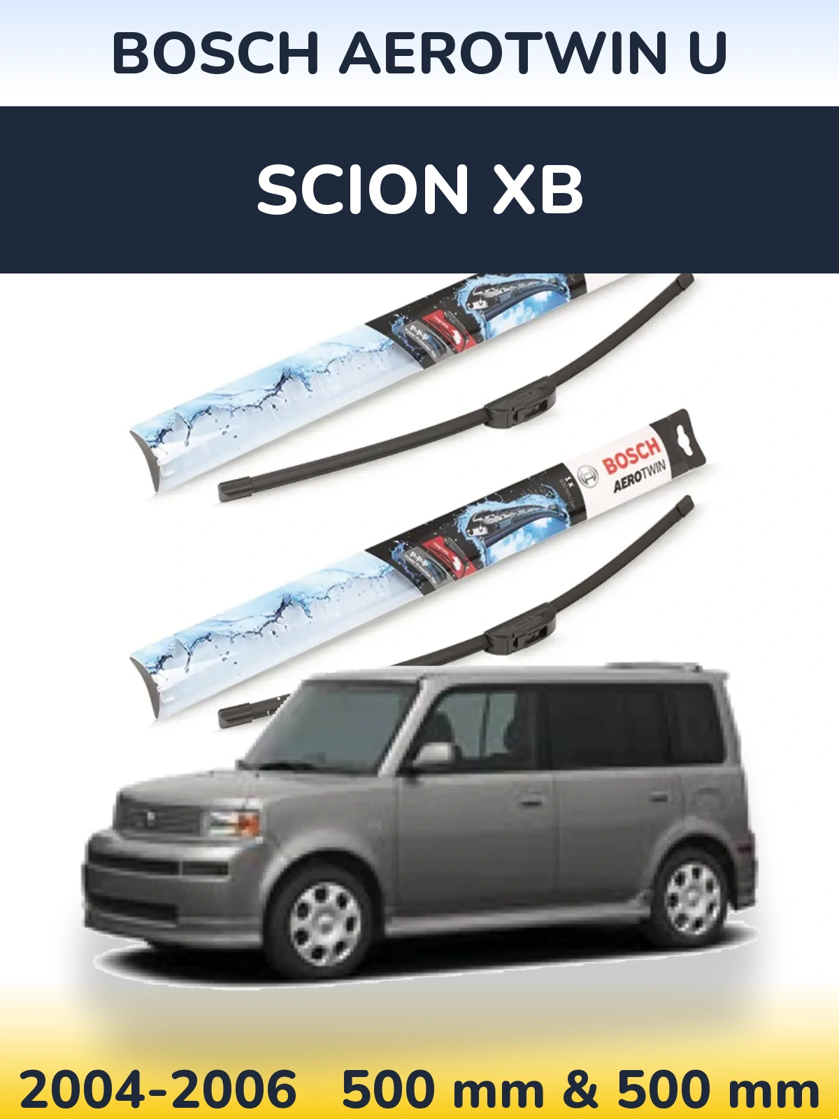 Front wiper blade set BOSCH AeroTwin U 500 & 500 mm for Scion xB 2004-2006