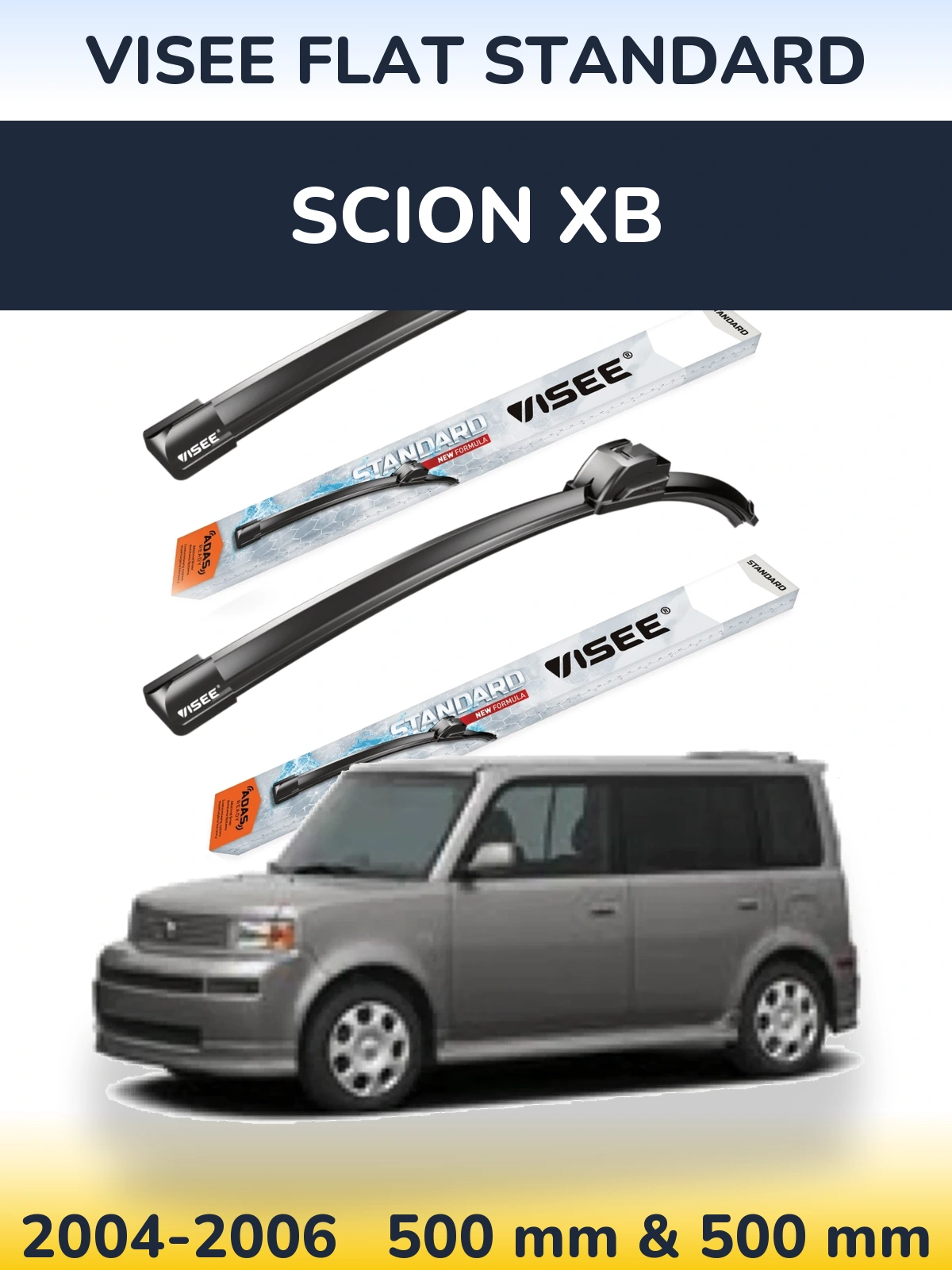 Front wiper blade set VISEE FLAT STANDARD 500 & 500 mm for Scion xB 2004-2006