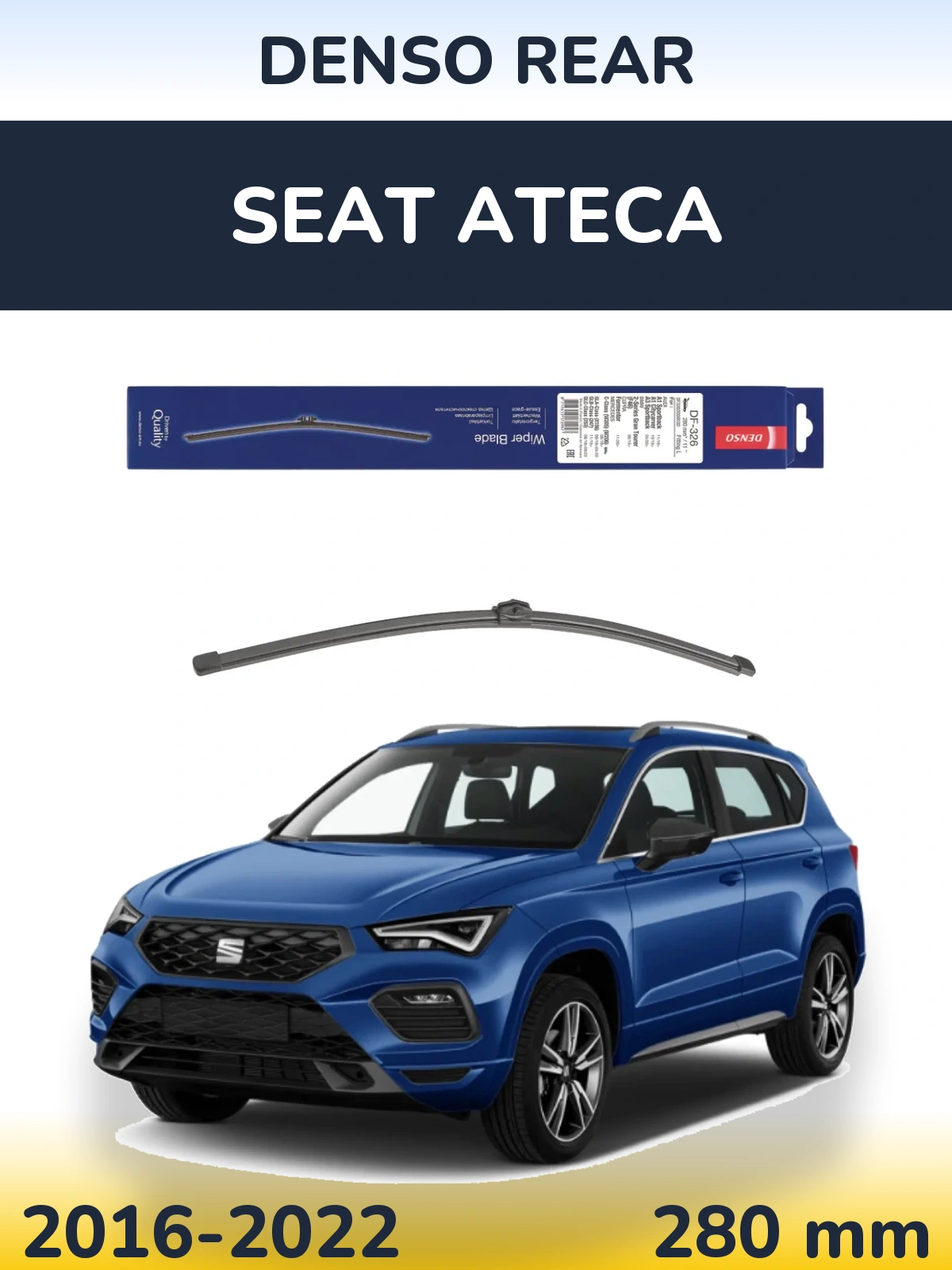 Tylna wycieraczka Denso Rear 285 mm do SEAT Ateca 2016-2022