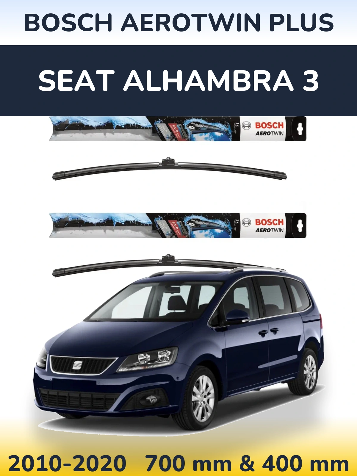 Front wiper blade set BOSCH AeroTwin Plus 700 & 400 мм for SEAT Alhambra 3 2010-2020