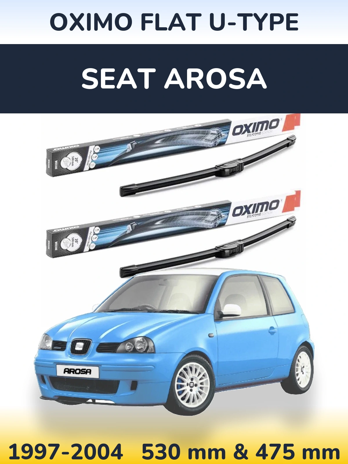 Комплект передних дворников Oximo Flat U-type 530 & 475 мм для SEAT Arosa 1997-2004