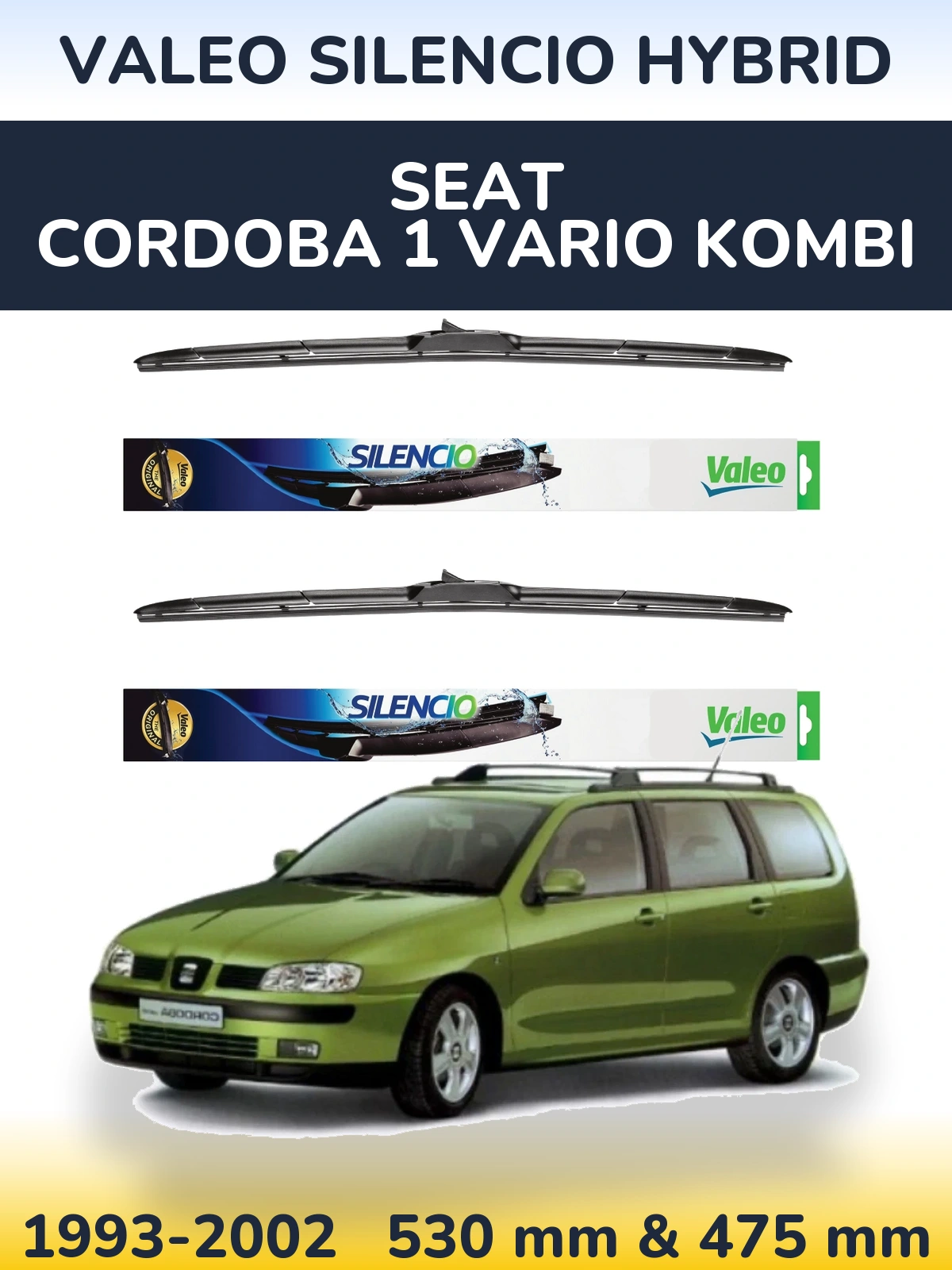 Комплект передних дворников Valeo Silencio Hybrid 530 & 475 мм для SEAT Cordoba 1 Vario kombi 1993-2002