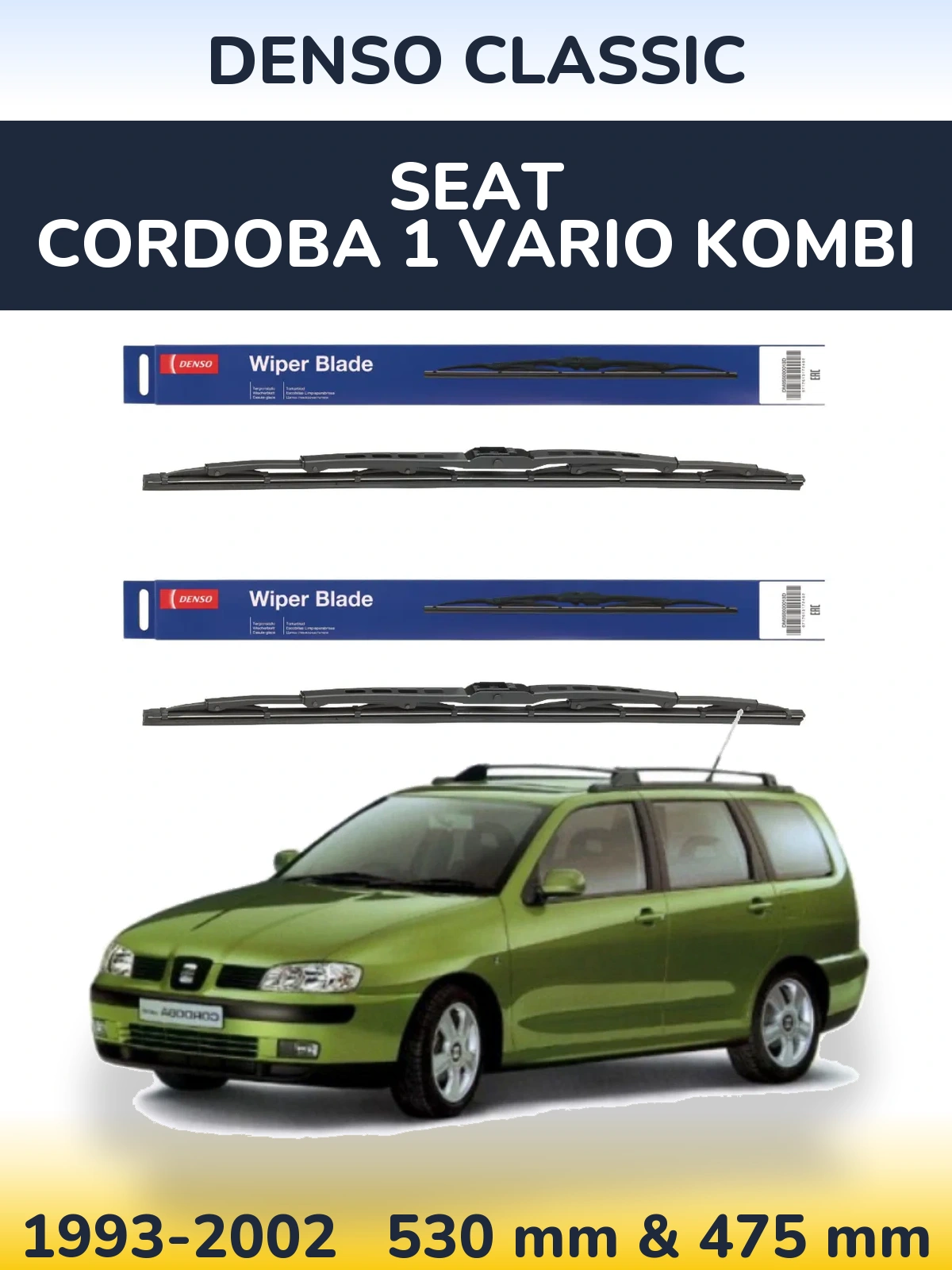 Комплект передних дворников Denso Classic 530 & 475 мм для SEAT Cordoba 1 Vario kombi 1993-2002