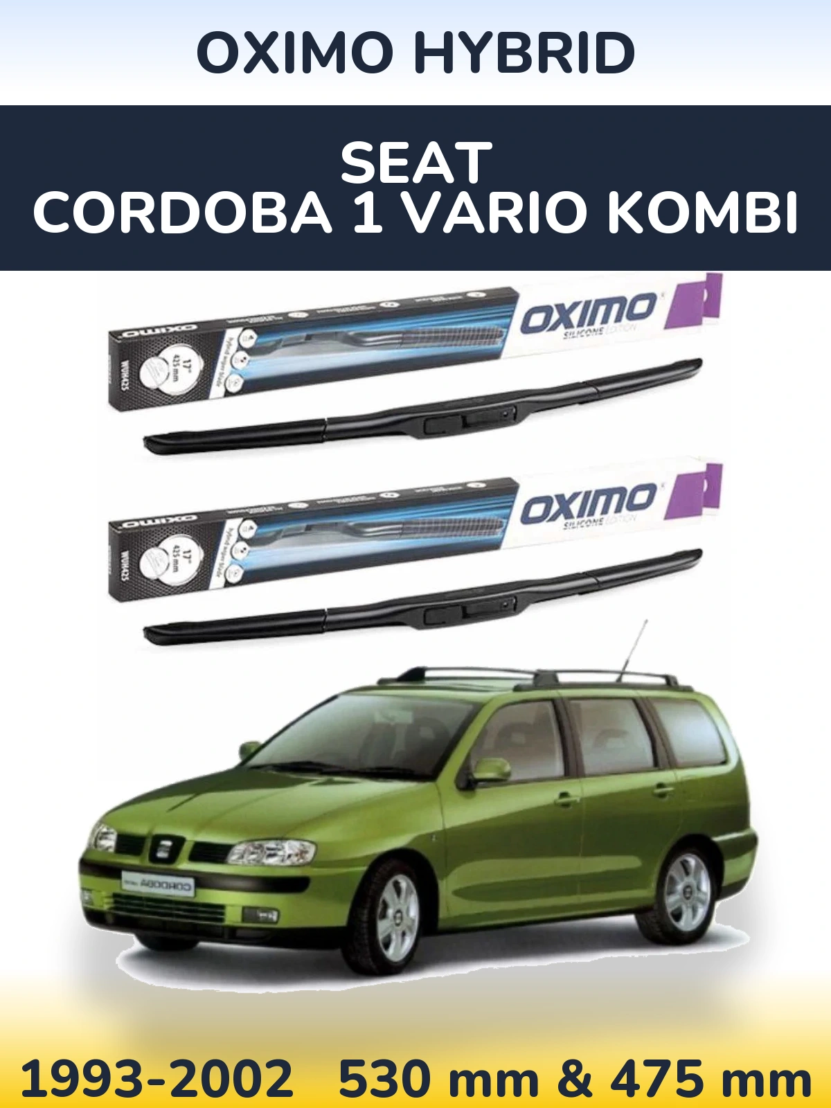 Комплект передних дворников Oximo Hybrid 530 & 475 мм для SEAT Cordoba 1 Vario kombi 1993-2002