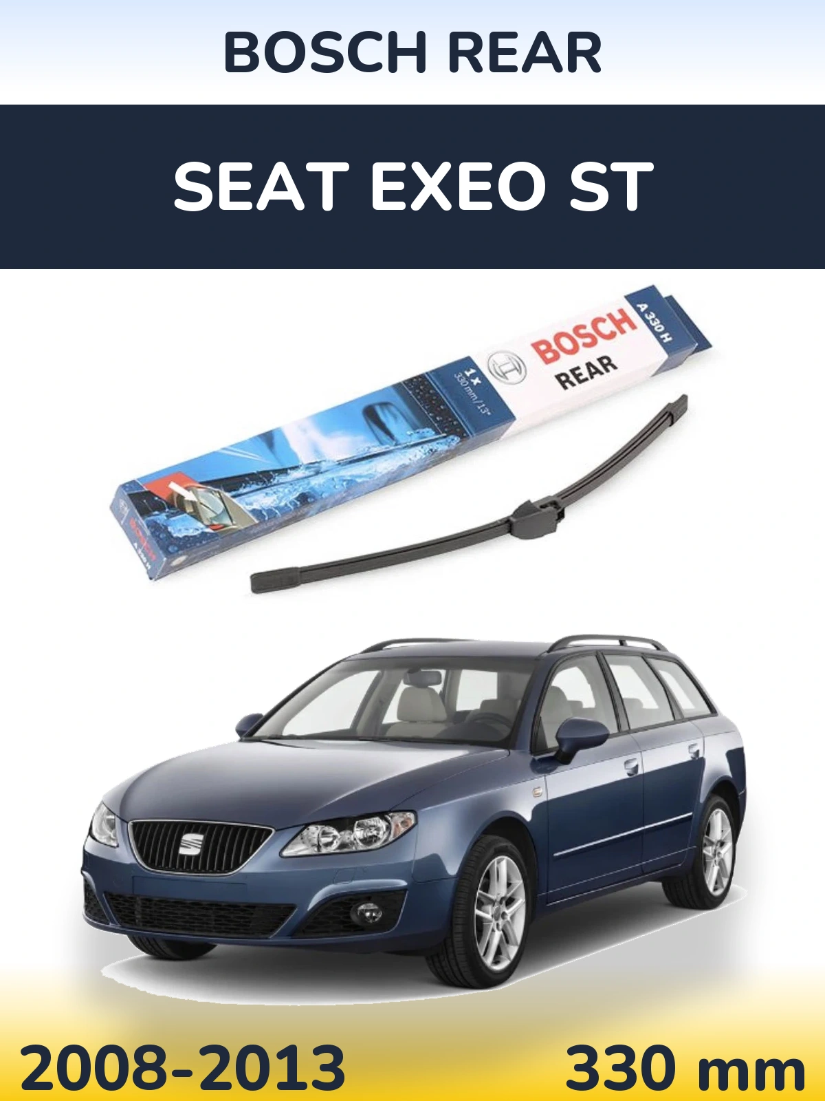 Tylna wycieraczka BOSCH Rear 330 mm do SEAT Exeo ST 2008-2013