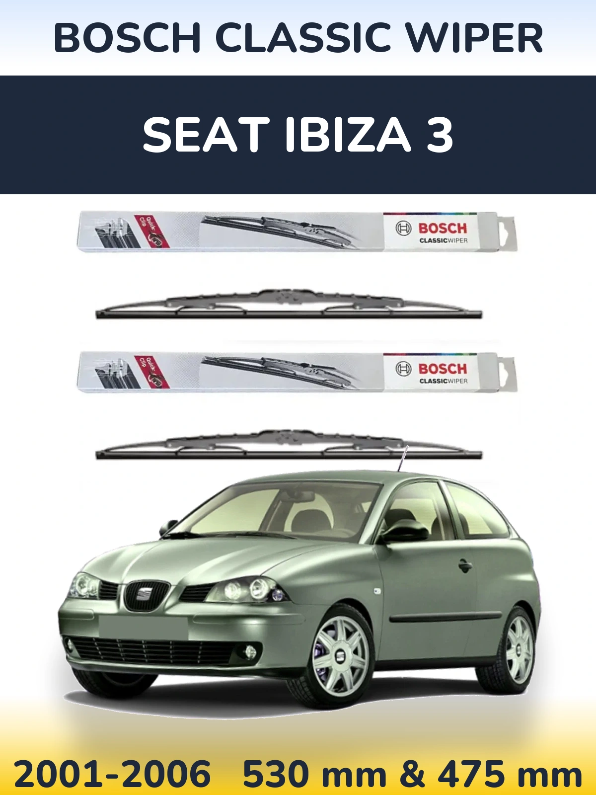 Front wiper blade set BOSCH Classic Wiper 530 & 475 мм for SEAT Ibiza 3 2001-2006