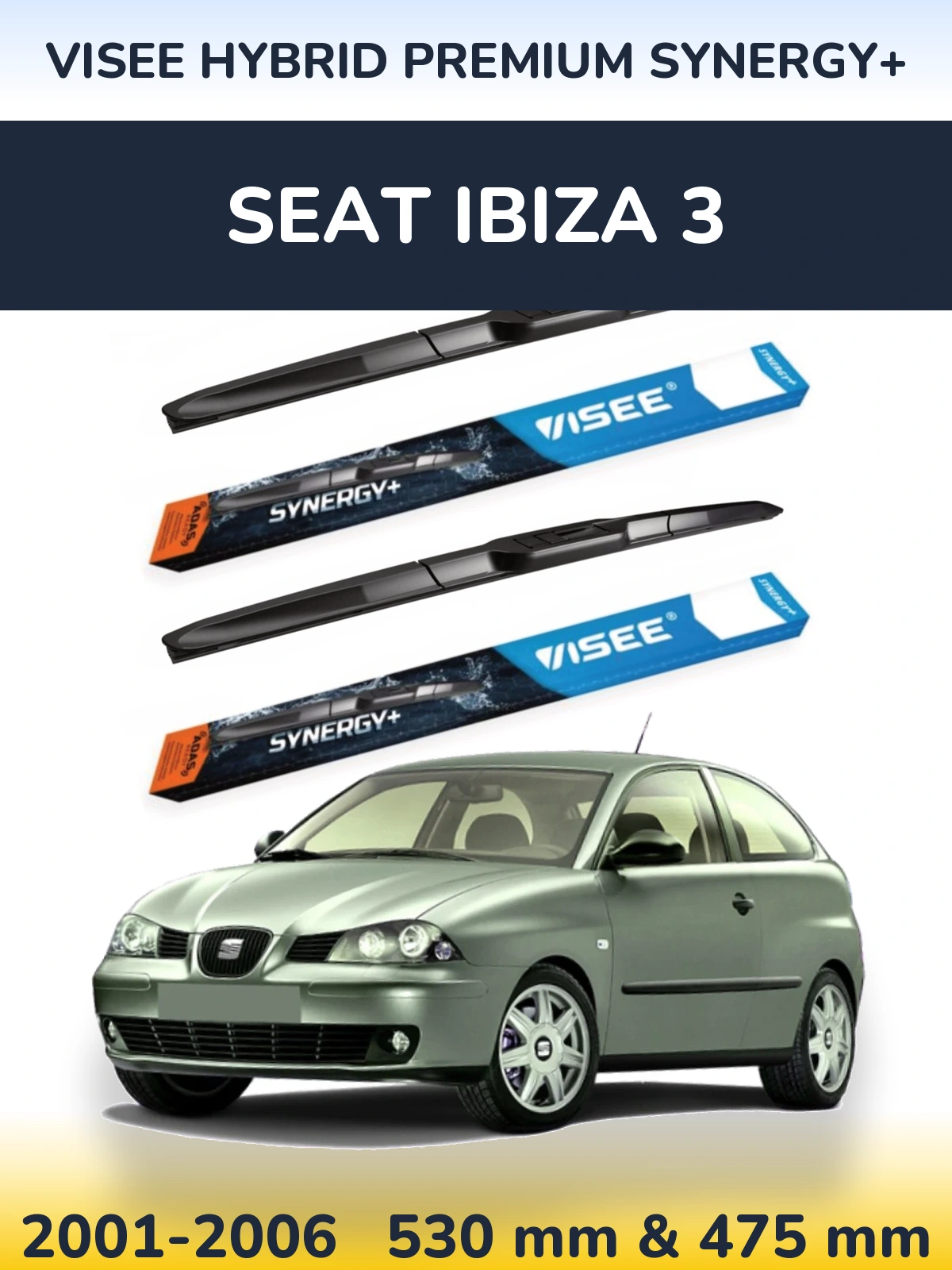 Front wiper blade set VISEE HYBRID PREMIUM SYNERGY+ 530 & 475 мм for SEAT Ibiza 3 2001-2006