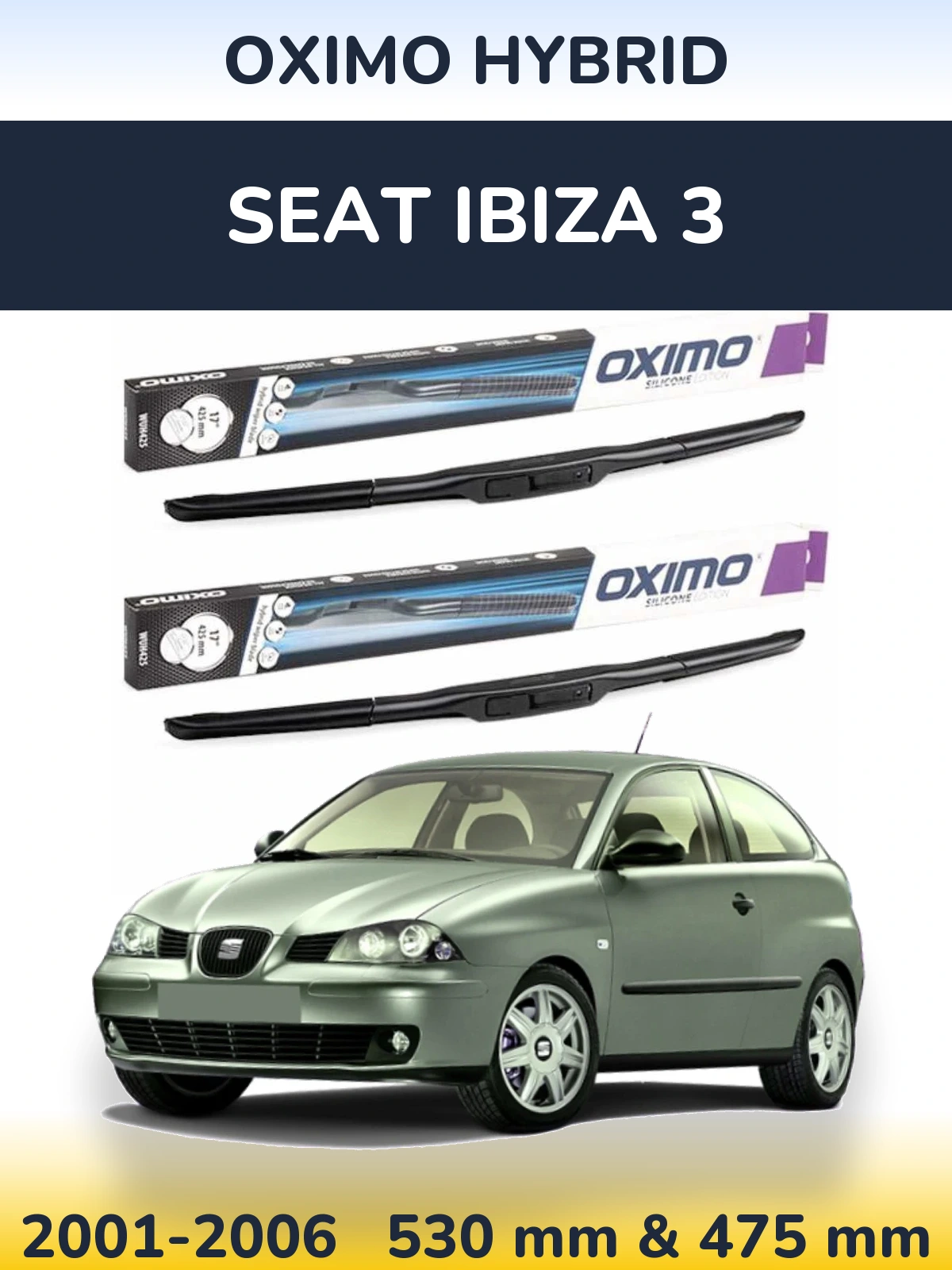 Front wiper blade set Oximo Hybrid 530 & 475 мм for SEAT Ibiza 3 2001-2006