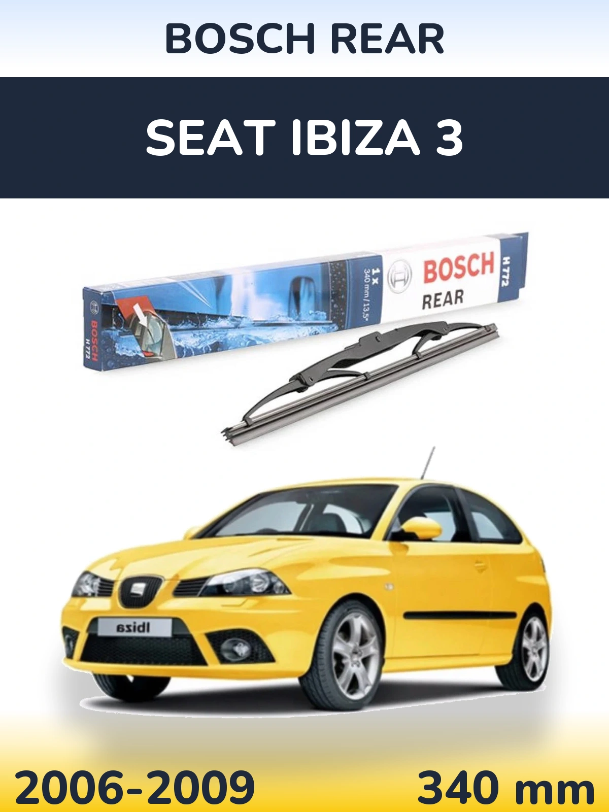 Rear wiper blade BOSCH Rear 340 mm for SEAT Ibiza 3 2006-2009
