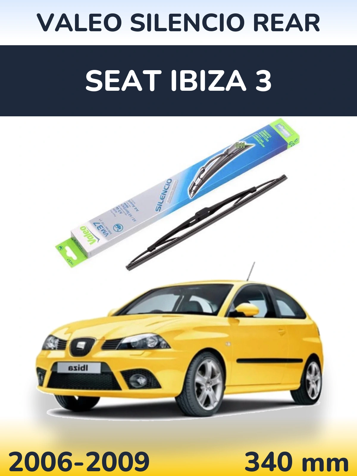 Rear wiper blade Valeo Silencio Rear 340 мм for SEAT Ibiza 3 2006-2009