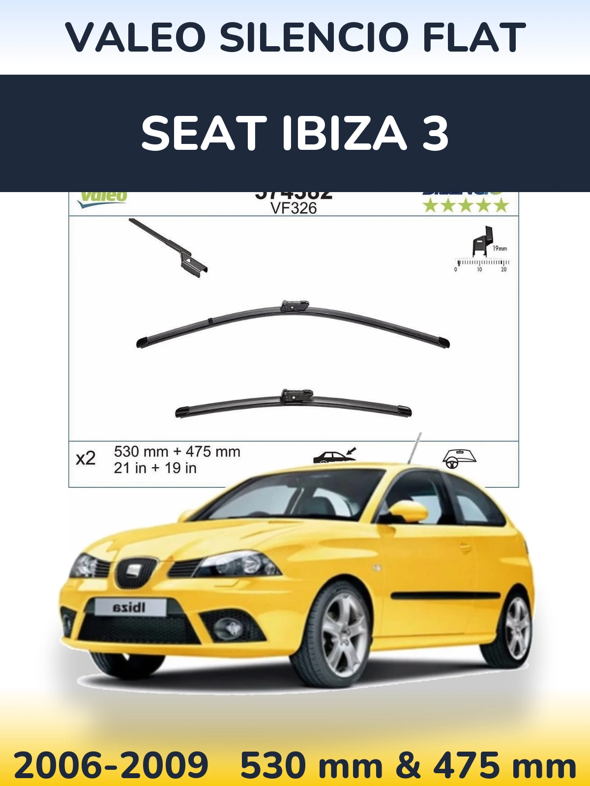 Front wiper blade set Valeo Silencio Flat 530 & 475 мм for SEAT Ibiza 3 2006-2009