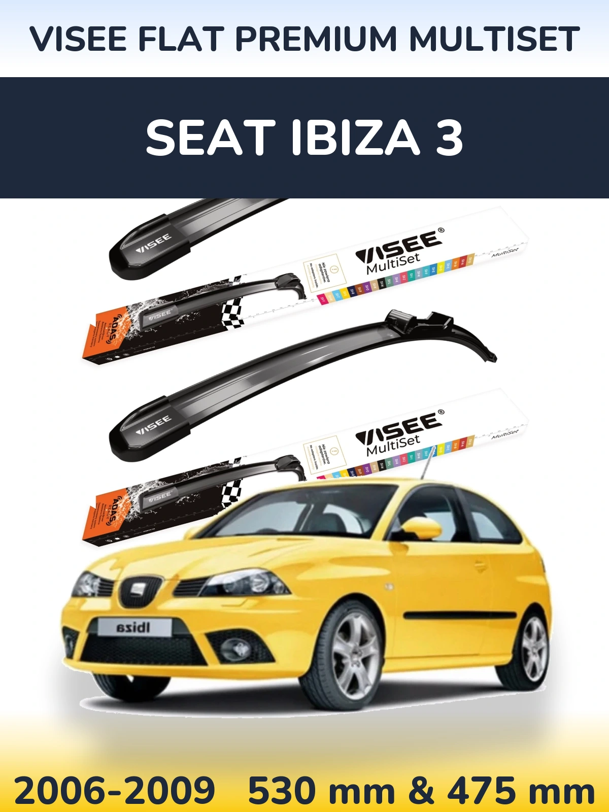 Комплект передних дворников VISEE FLAT PREMIUM MultiSet 530 & 475 мм для SEAT Ibiza 3 2006-2009