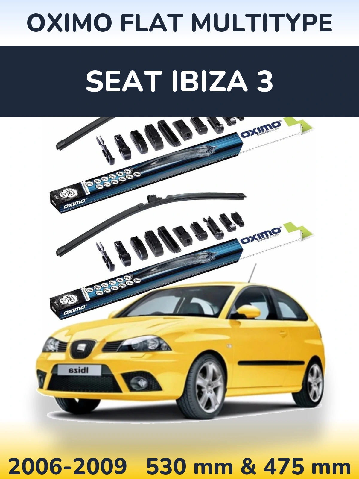 Front wiper blade set Oximo Flat MultiTypee 530 & 475 мм for SEAT Ibiza 3 2006-2009