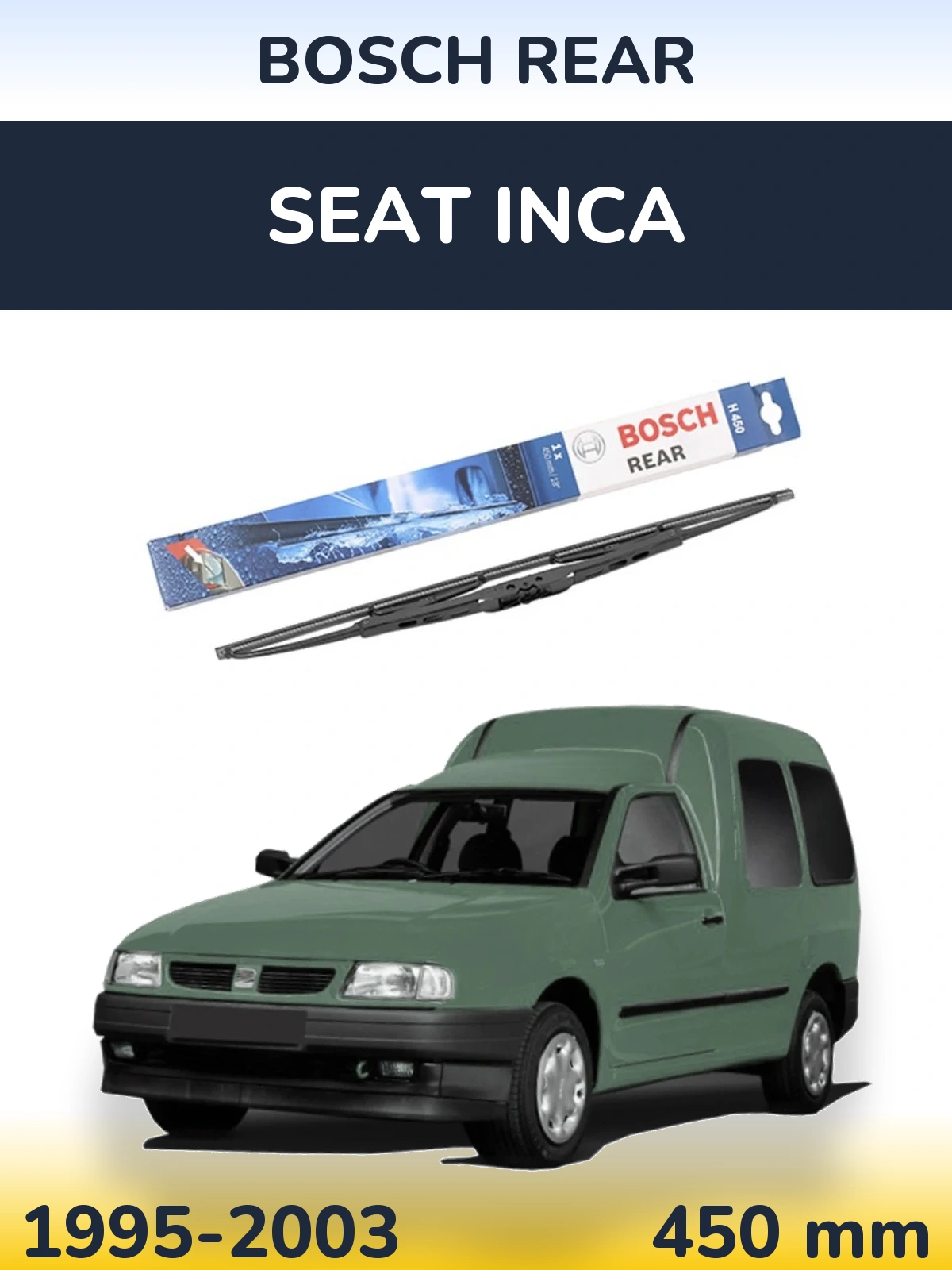 Задний дворник BOSCH Rear 450 мм для SEAT Inca 1995-2003