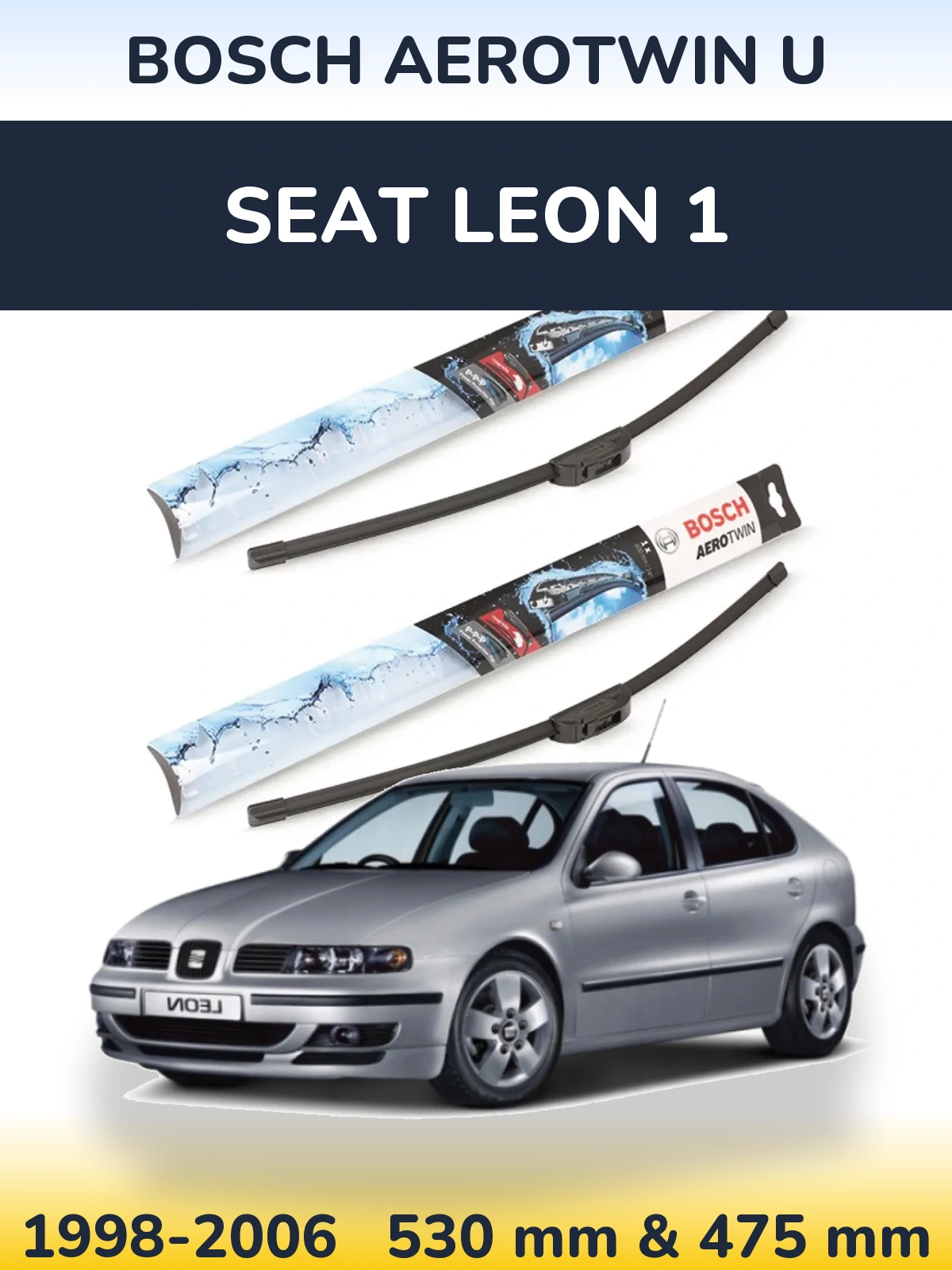 Komplet przednich wycieraczek BOSCH AeroTwin U 530 & 475 mm do SEAT Leon 1 1998-2006
