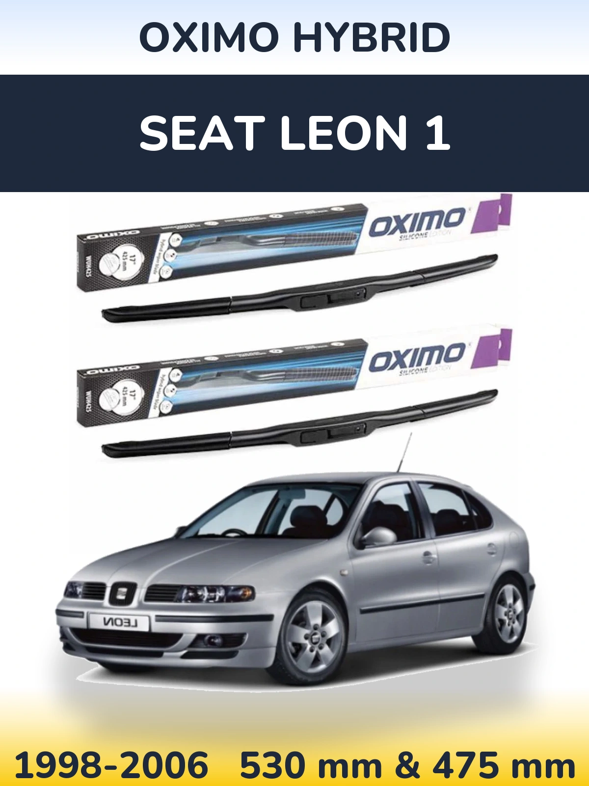Front wiper blade set Oximo Hybrid 530 & 475 mm for SEAT Leon 1 1998-2006