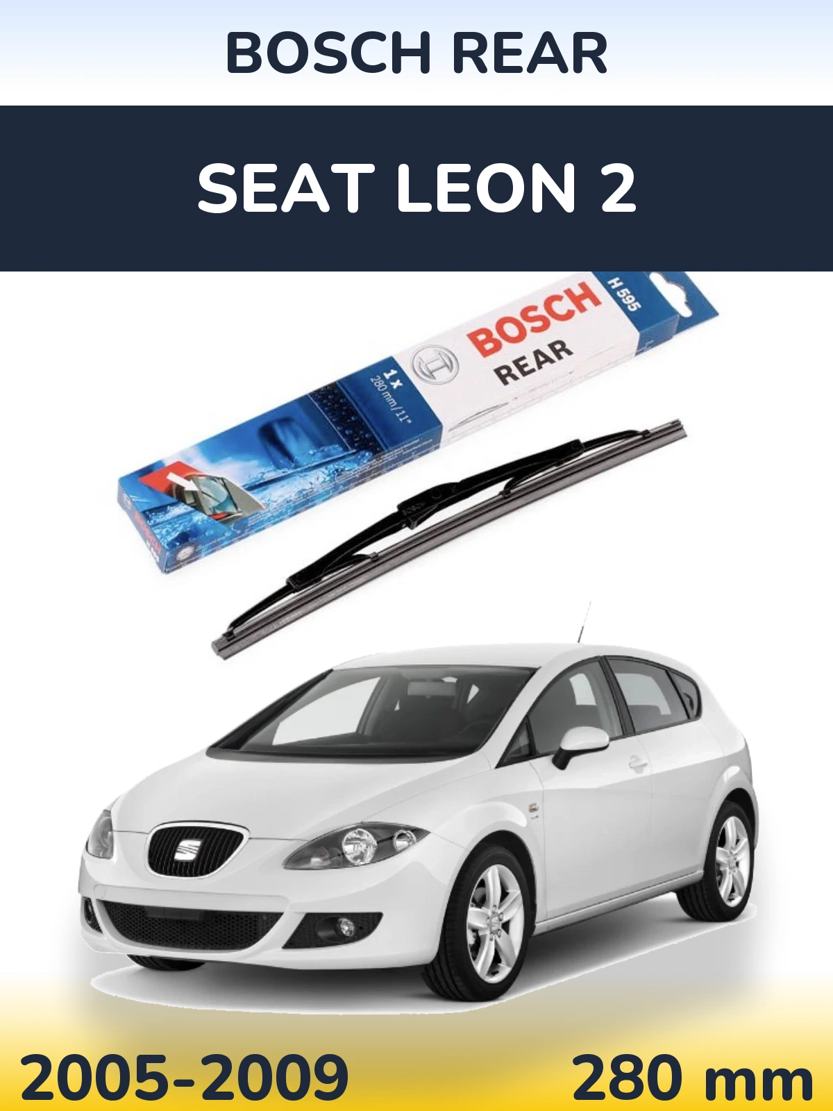 Задний дворник BOSCH Rear 280 мм для SEAT Leon 2 2005-2009