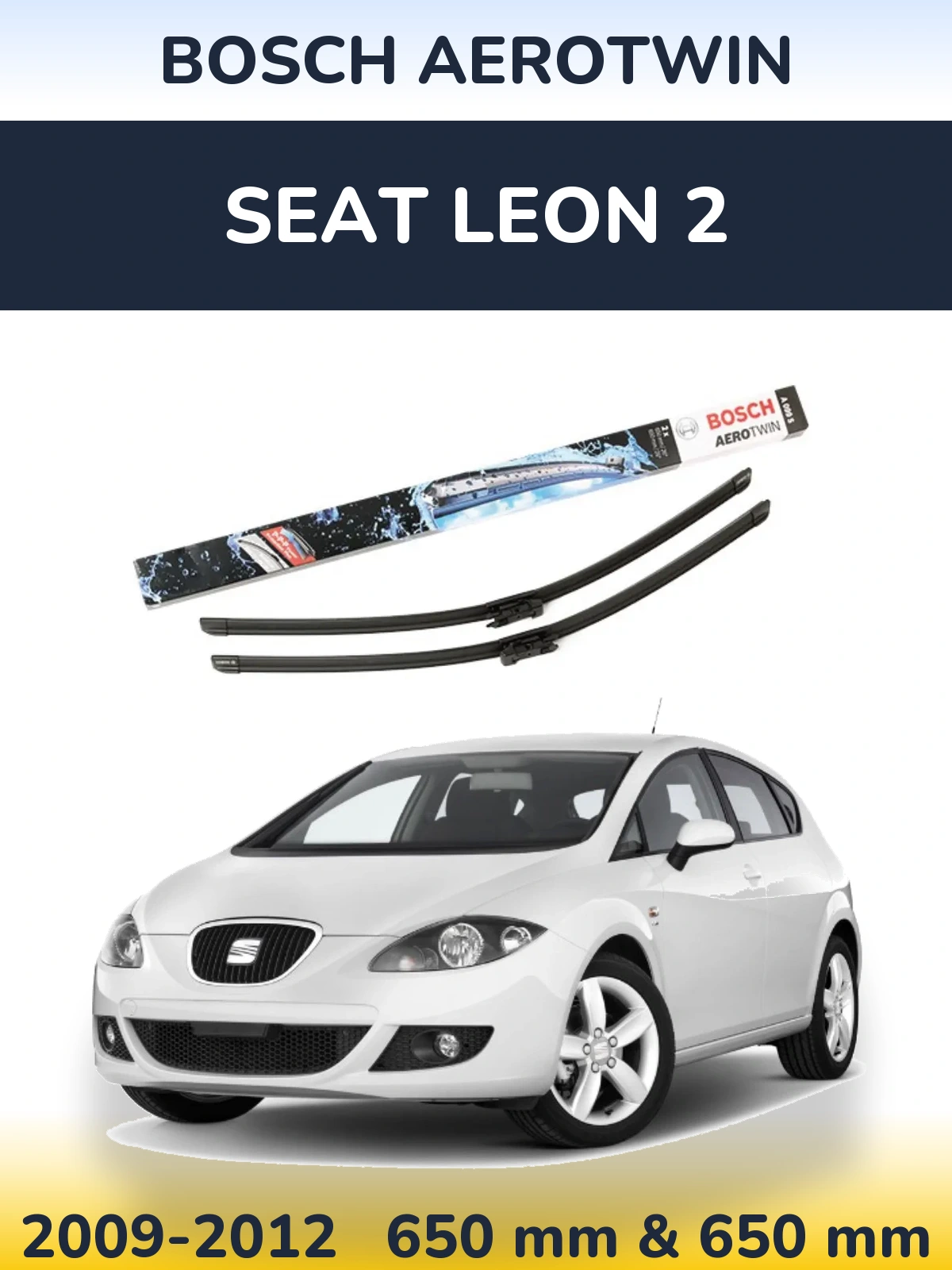 Комплект передніх щіток BOSCH AeroTwin 650 & 600 мм для SEAT Leon 2 2009-2012
