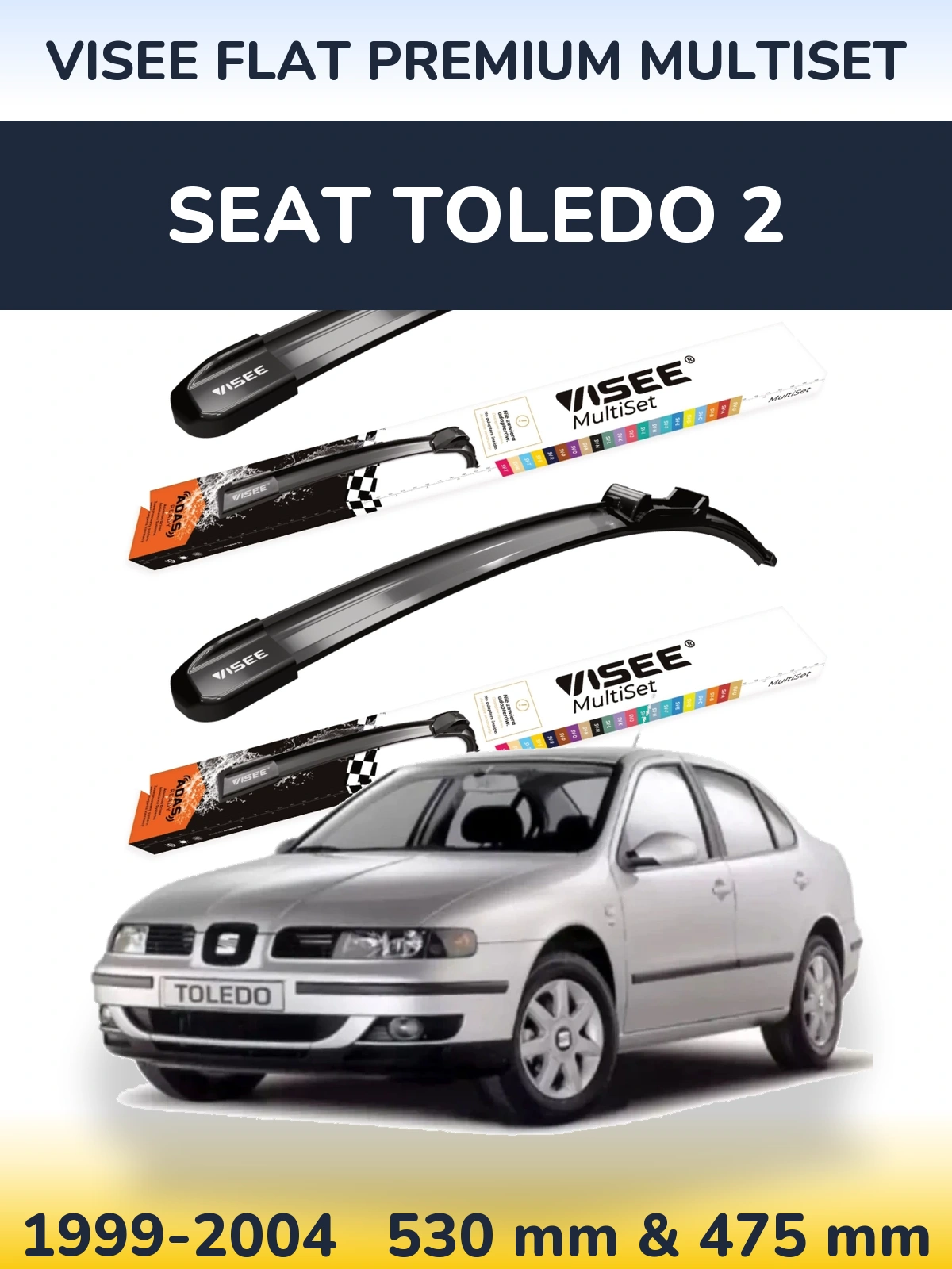 Front wiper blade set VISEE FLAT PREMIUM MultiSet 530 & 475 мм for SEAT Toledo 2 1999-2004