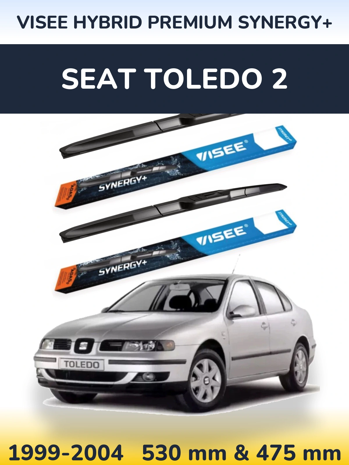 Komplet przednich wycieraczek VISEE HYBRID PREMIUM SYNERGY+ 530 & 475 mm do SEAT Toledo 2 1999-2004