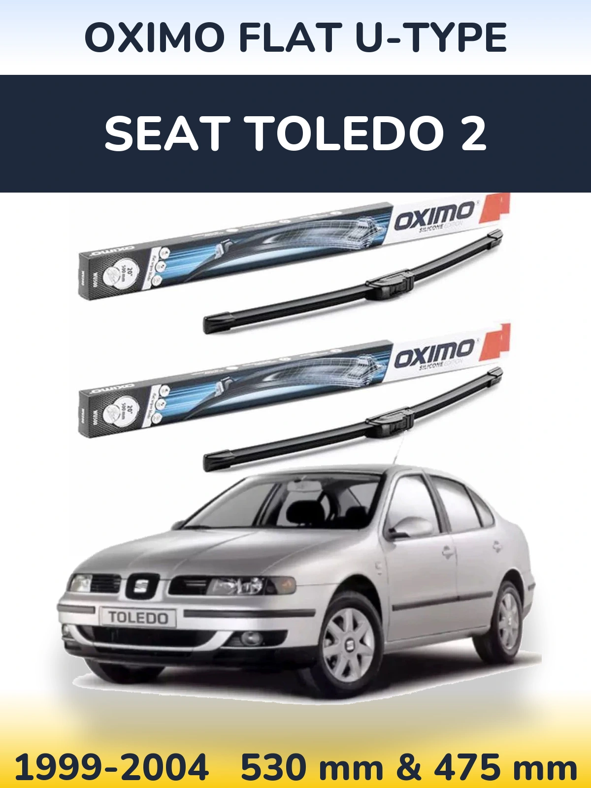 Front wiper blade set Oximo Flat U-type 530 & 475 мм for SEAT Toledo 2 1999-2004