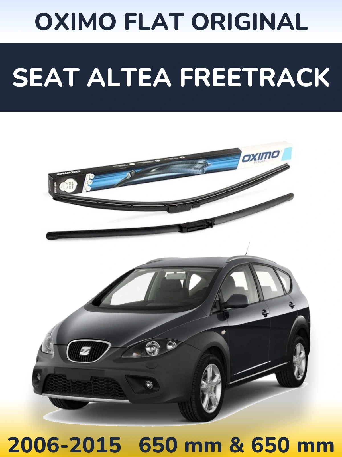 Front wiper blade set Oximo Flat Original 650 & 650 mm for SEAT Altea Freetrack 2006-2015