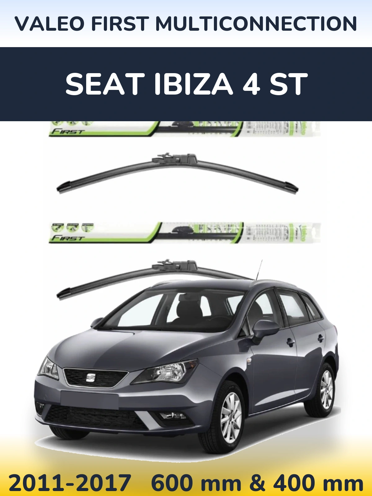 Front wiper blade set Valeo First MultiConnection 600 & 400 мм for SEAT Ibiza 4 ST 2011-2017