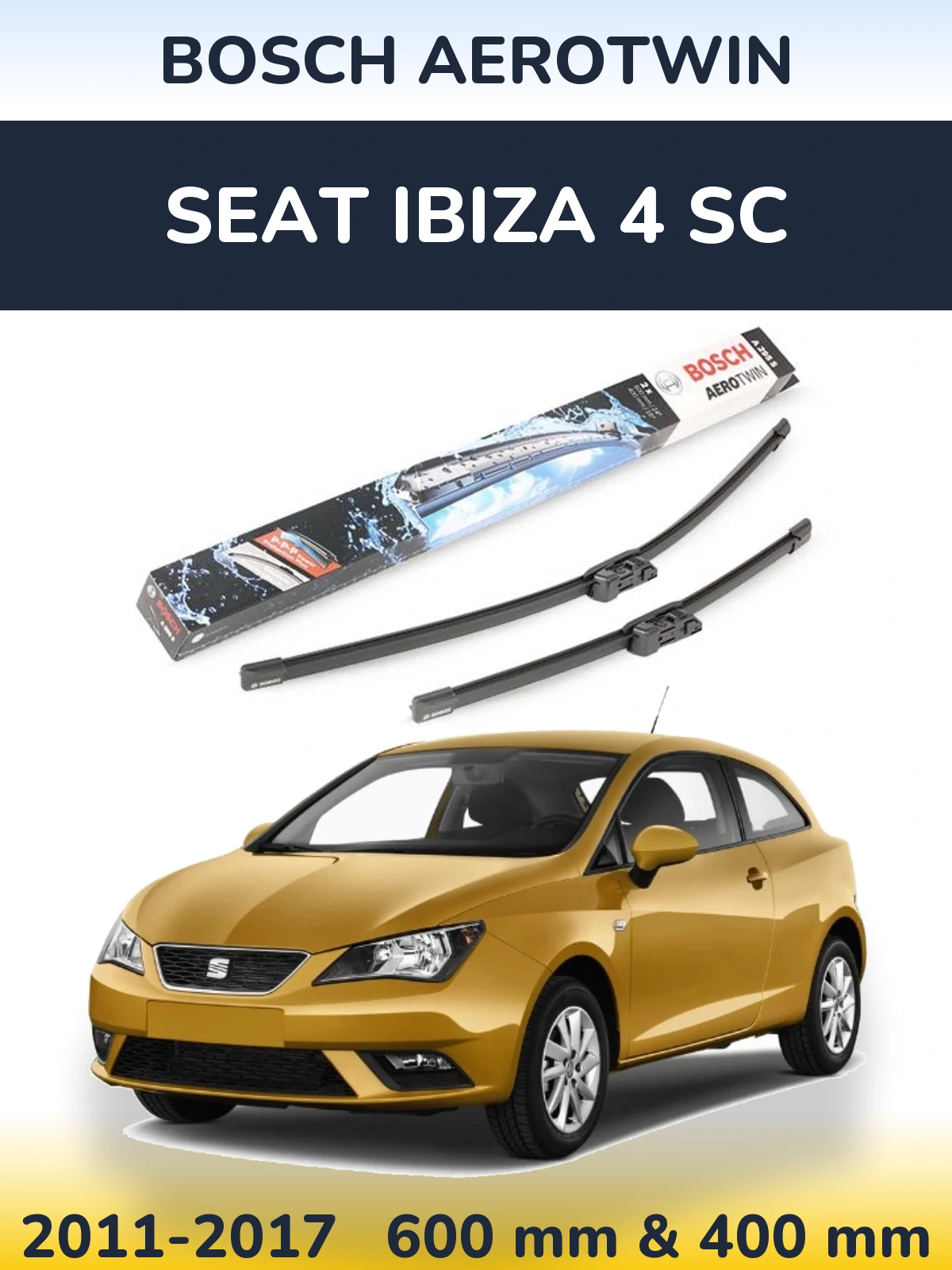 Комплект передніх щіток BOSCH AeroTwin 600 & 400 мм для SEAT Ibiza 4 SC 2011-2017