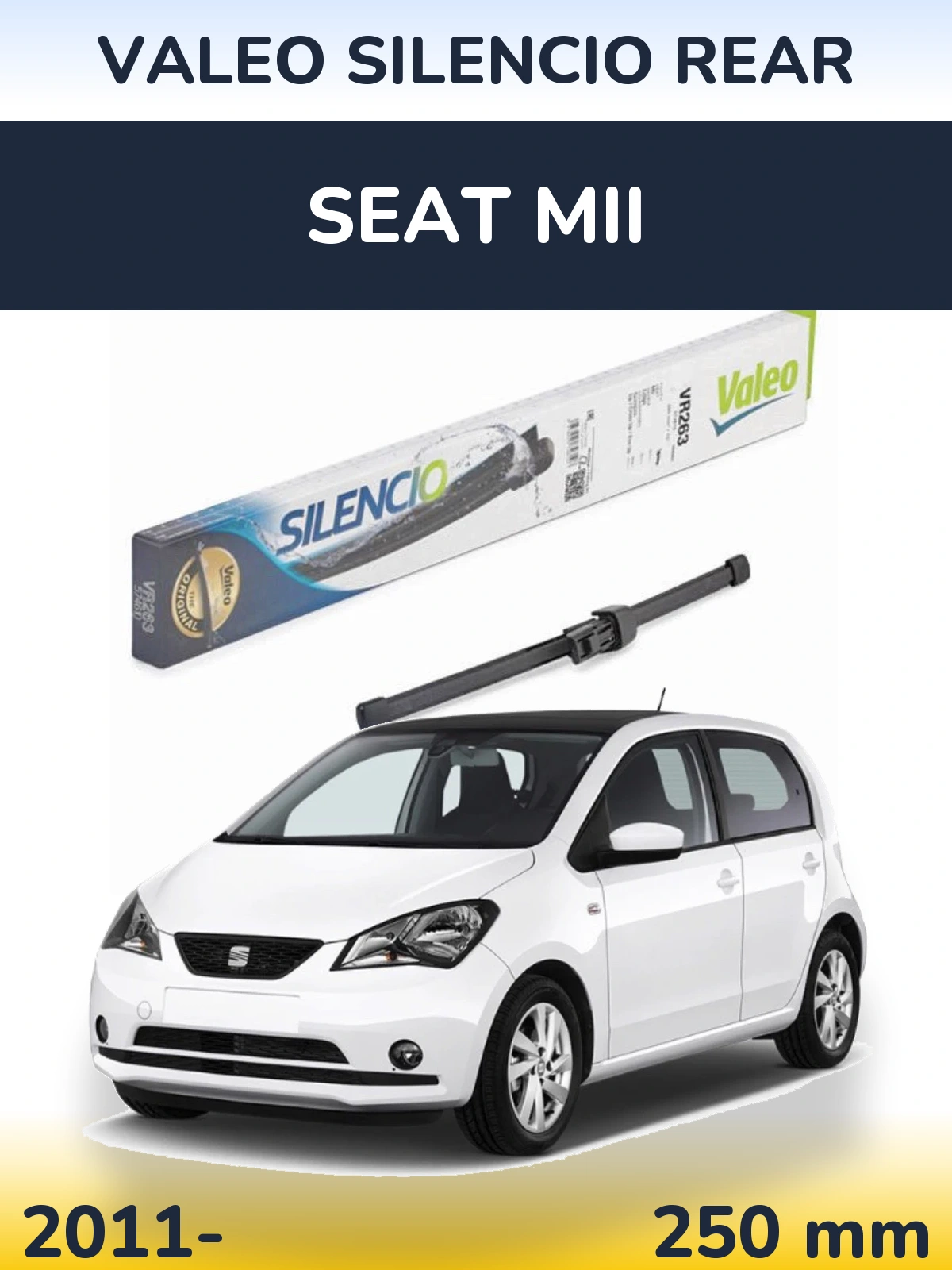 Tylna wycieraczka Valeo Silencio Rear 250 mm do SEAT Mii 2011-2026