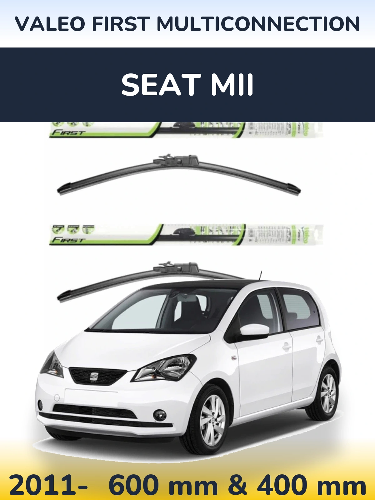 Комплект передніх щіток Valeo First MultiConnection 600 & 400 мм для SEAT Mii 2011-2026
