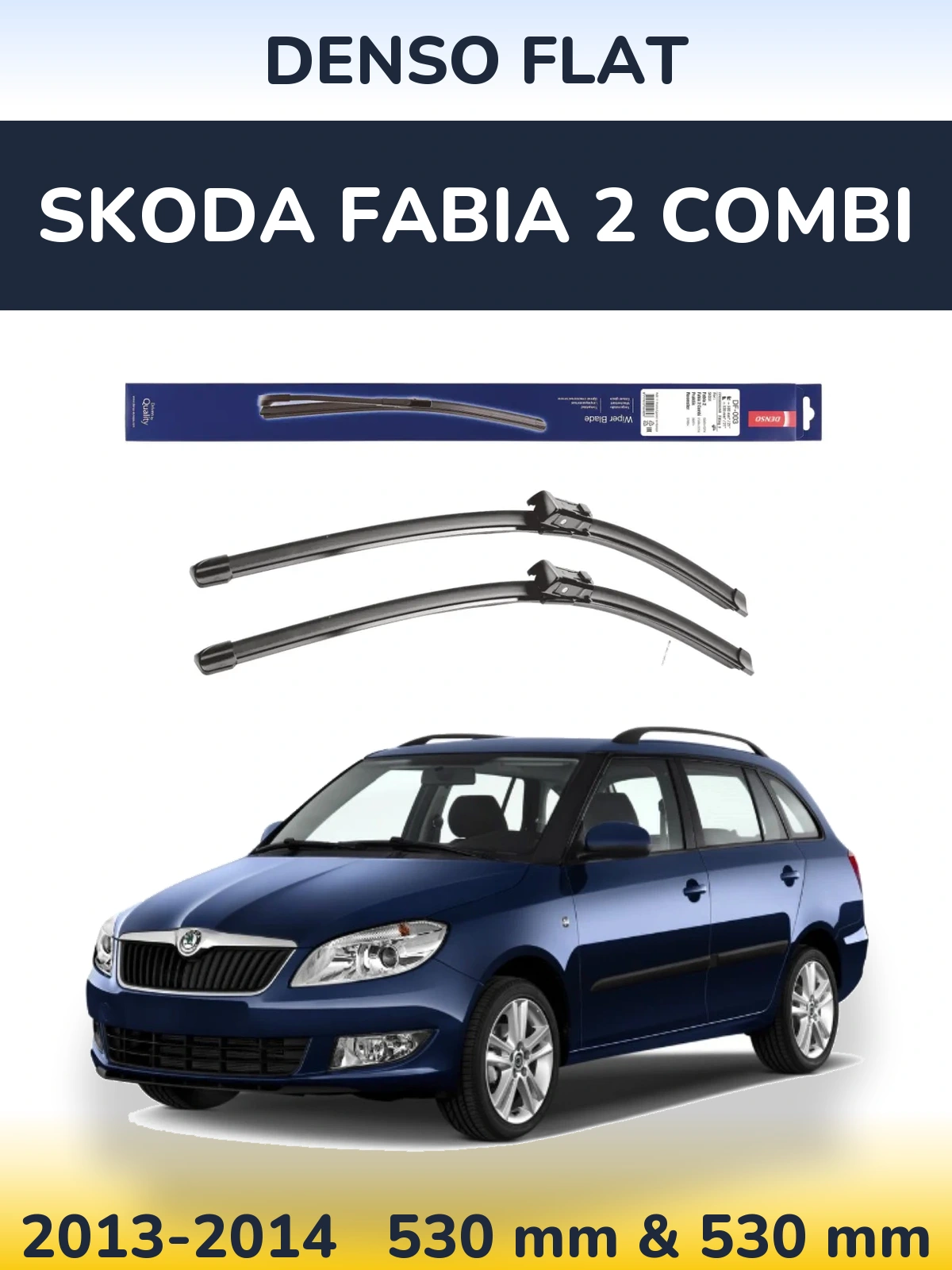 Комплект передніх щіток Denso Flat 530 & 530 мм для Skoda Fabia 2 Combi 2013-2014