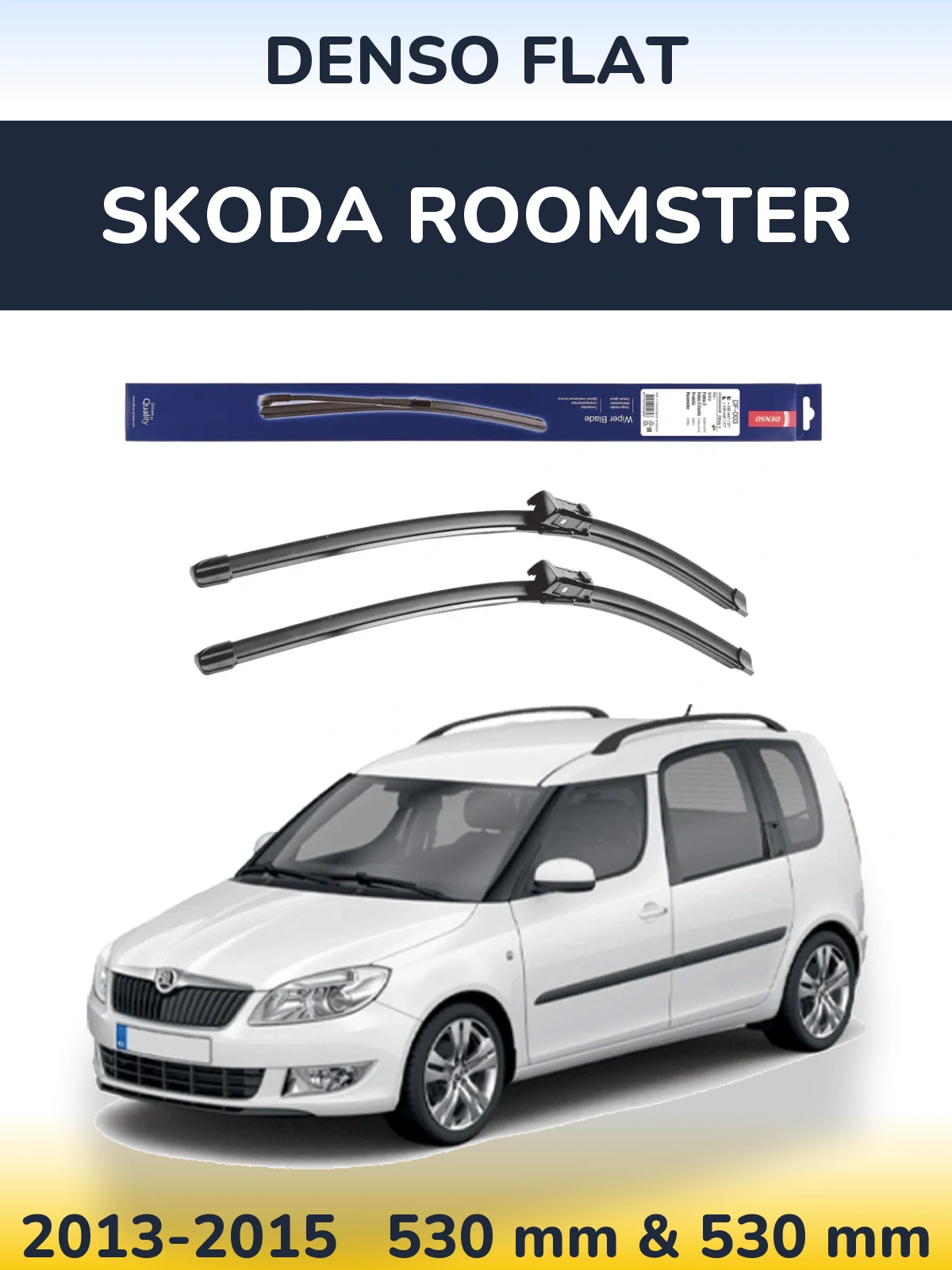 Komplet przednich wycieraczek Denso Flat 530 & 530 mm do Skoda Roomster 2013-2015