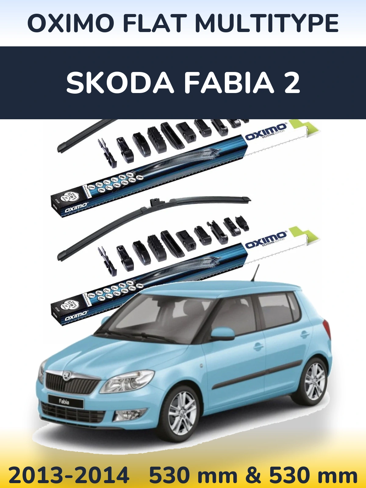 Komplet przednich wycieraczek Oximo Flat MultiType 530 & 530 mm do Skoda Fabia 2 2013-2014