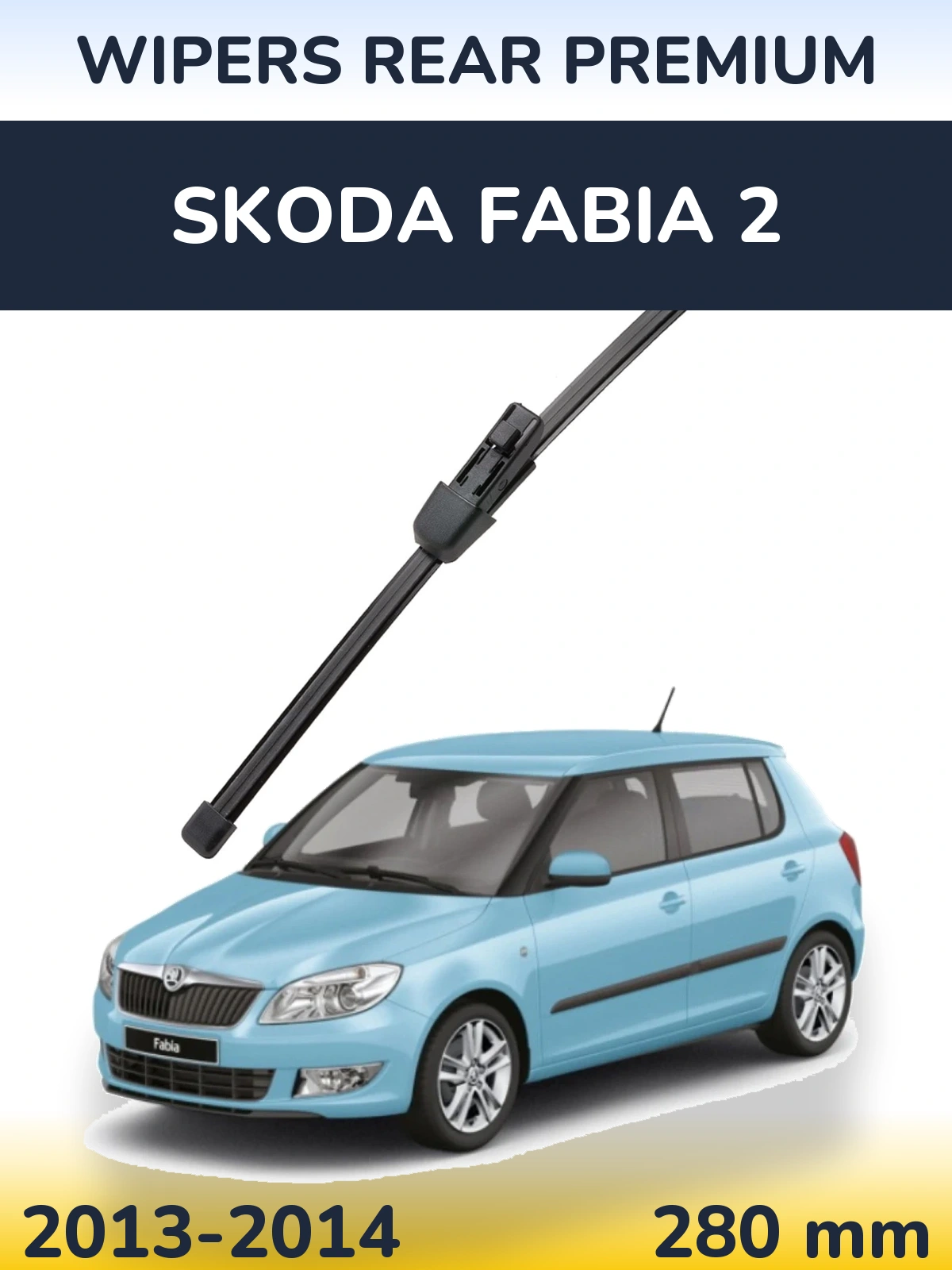 Tylna wycieraczka WIPERS REAR PREMIUM 280 mm do Skoda Fabia 2 2013-2014