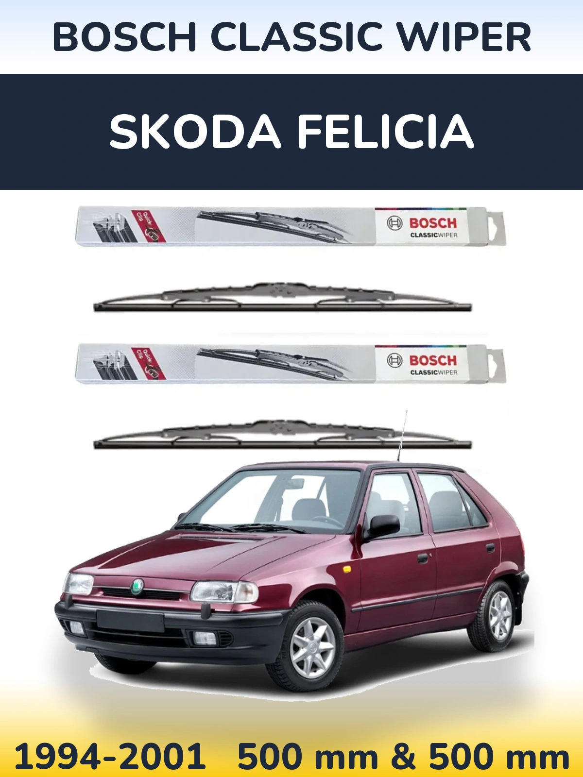 Komplet przednich wycieraczek BOSCH Classic Wiper 500 & 500 mm do Skoda Felicia 1994-2001