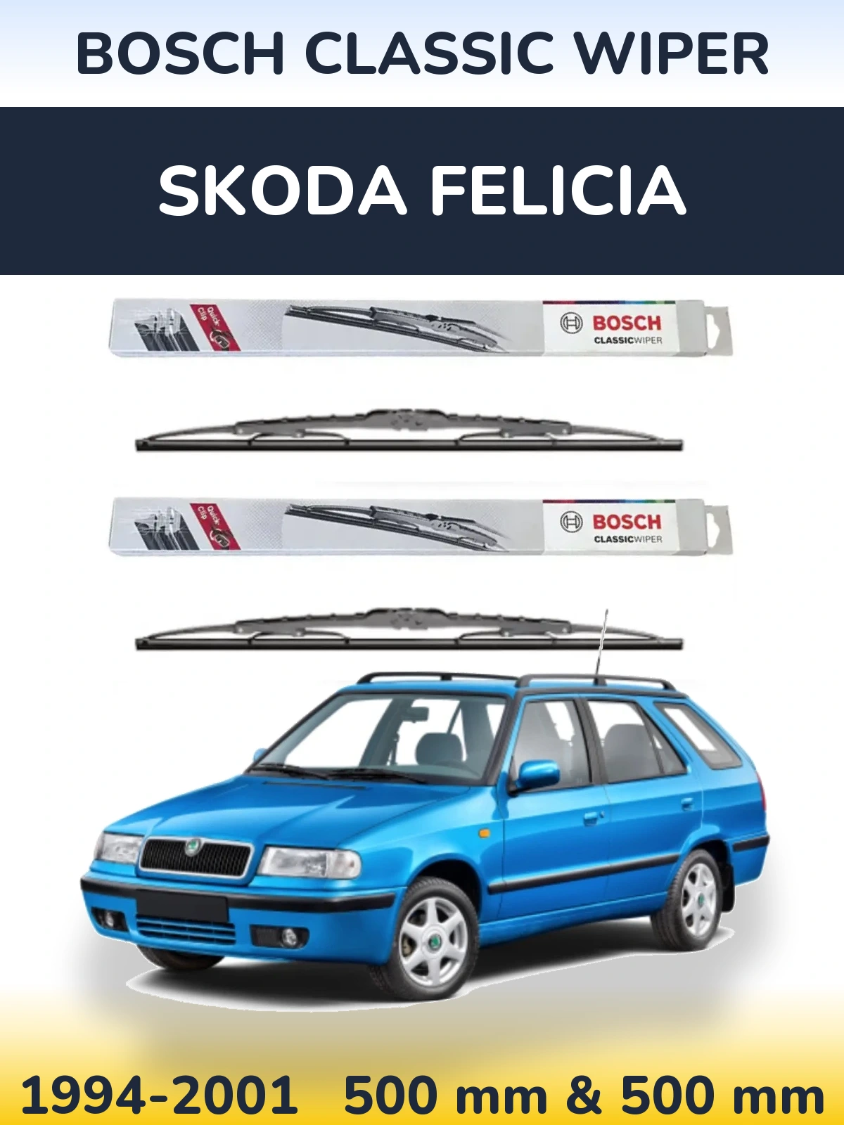 Komplet przednich wycieraczek BOSCH Classic Wiper 500 & 500 mm do Skoda Felicia 1994-2001