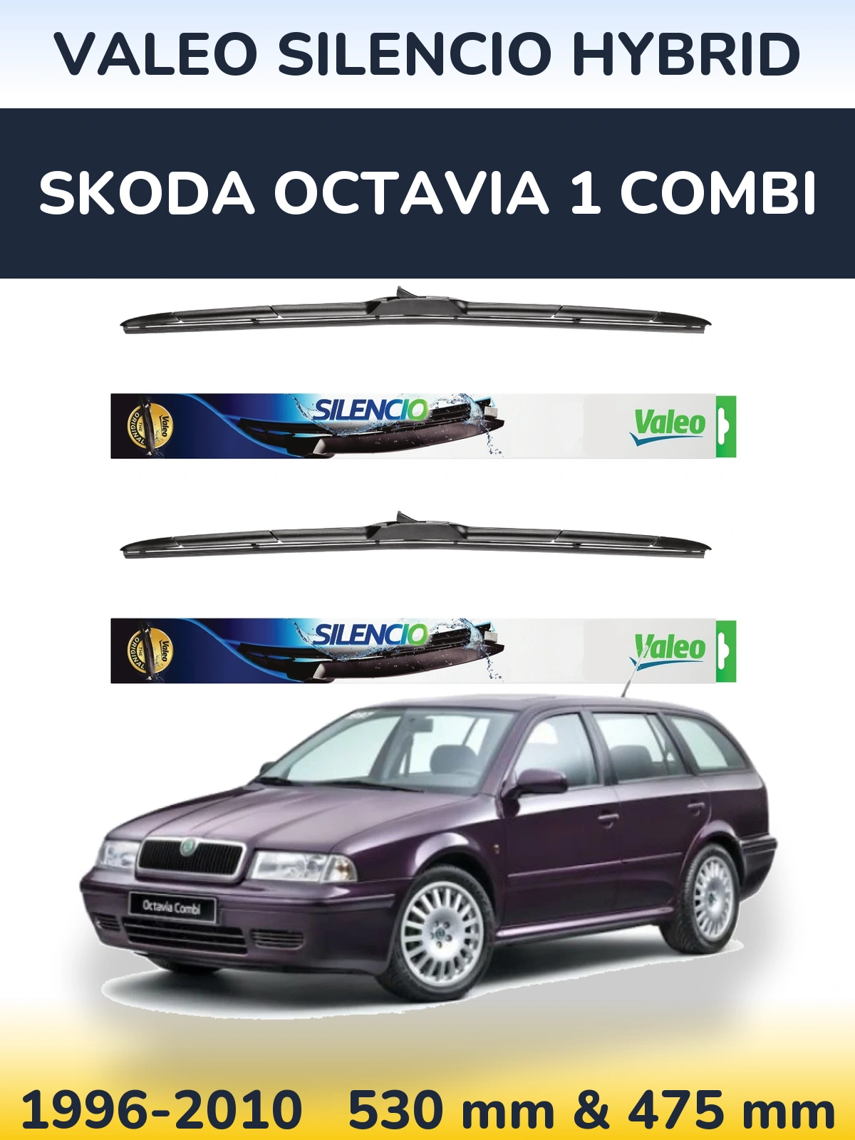 Komplet przednich wycieraczek Valeo Silencio Hybrid 530 & 475 mm do Skoda Octavia 1 Combi 1996-2010