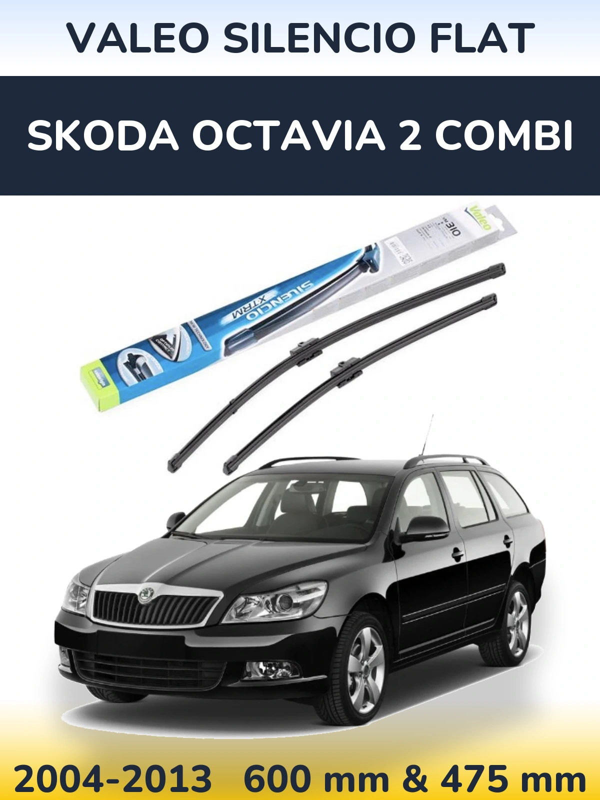 Front wiper blade set Valeo Silencio Flat 600 & 475 мм for Skoda Octavia 2 Combi 2004-2013